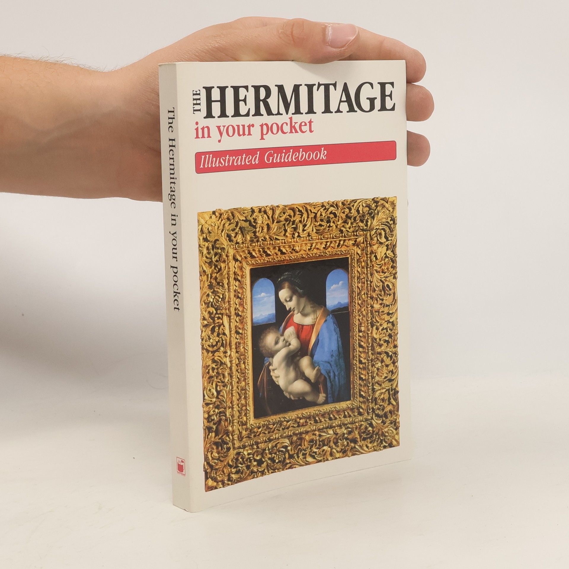 Mikhail Piotrovsky The Hermitage in Your Pocket