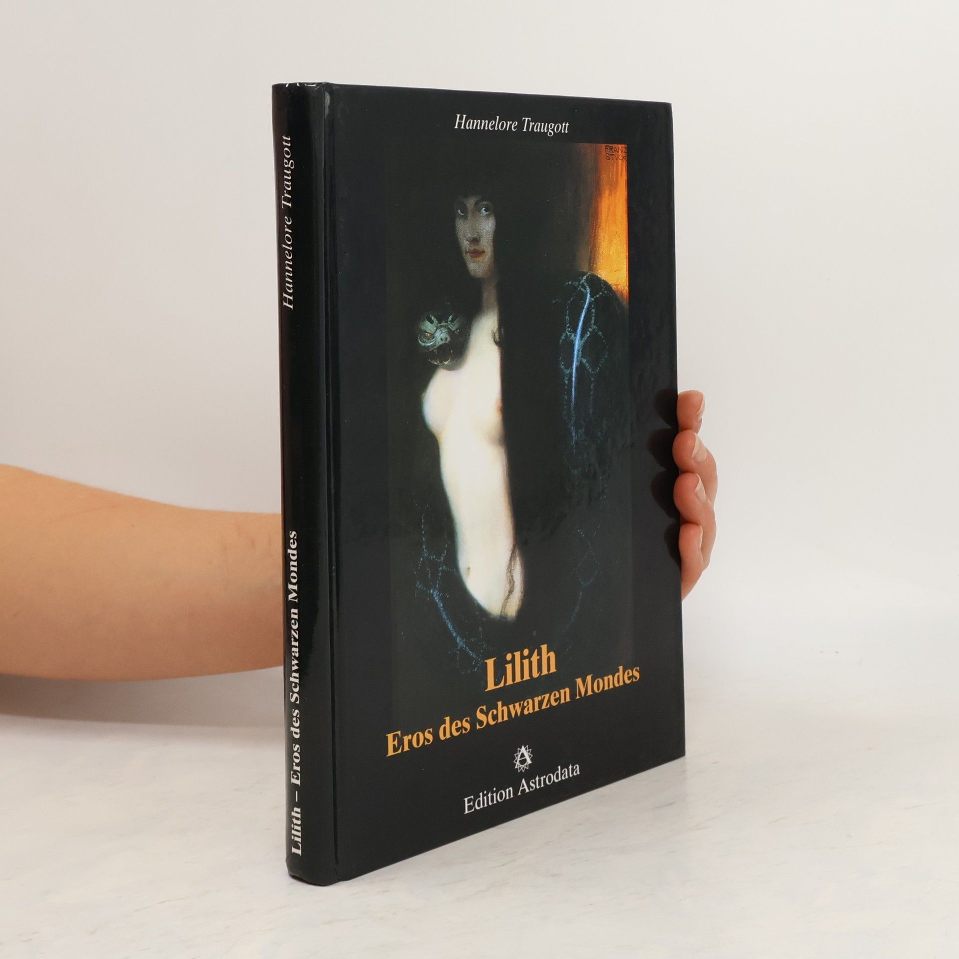 Traugott Hannelore Lilith - Eros des schwarzen Mondes