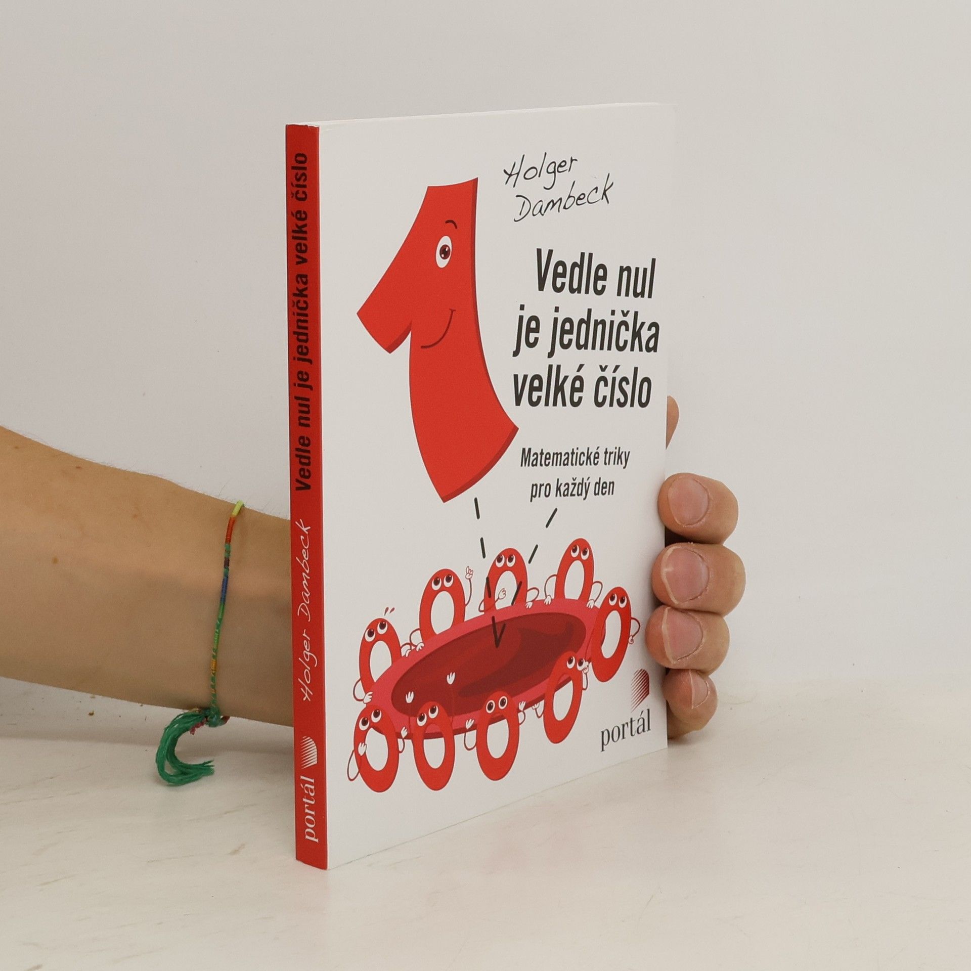 Holger Dambeck Vedle nul je jednička velké číslo