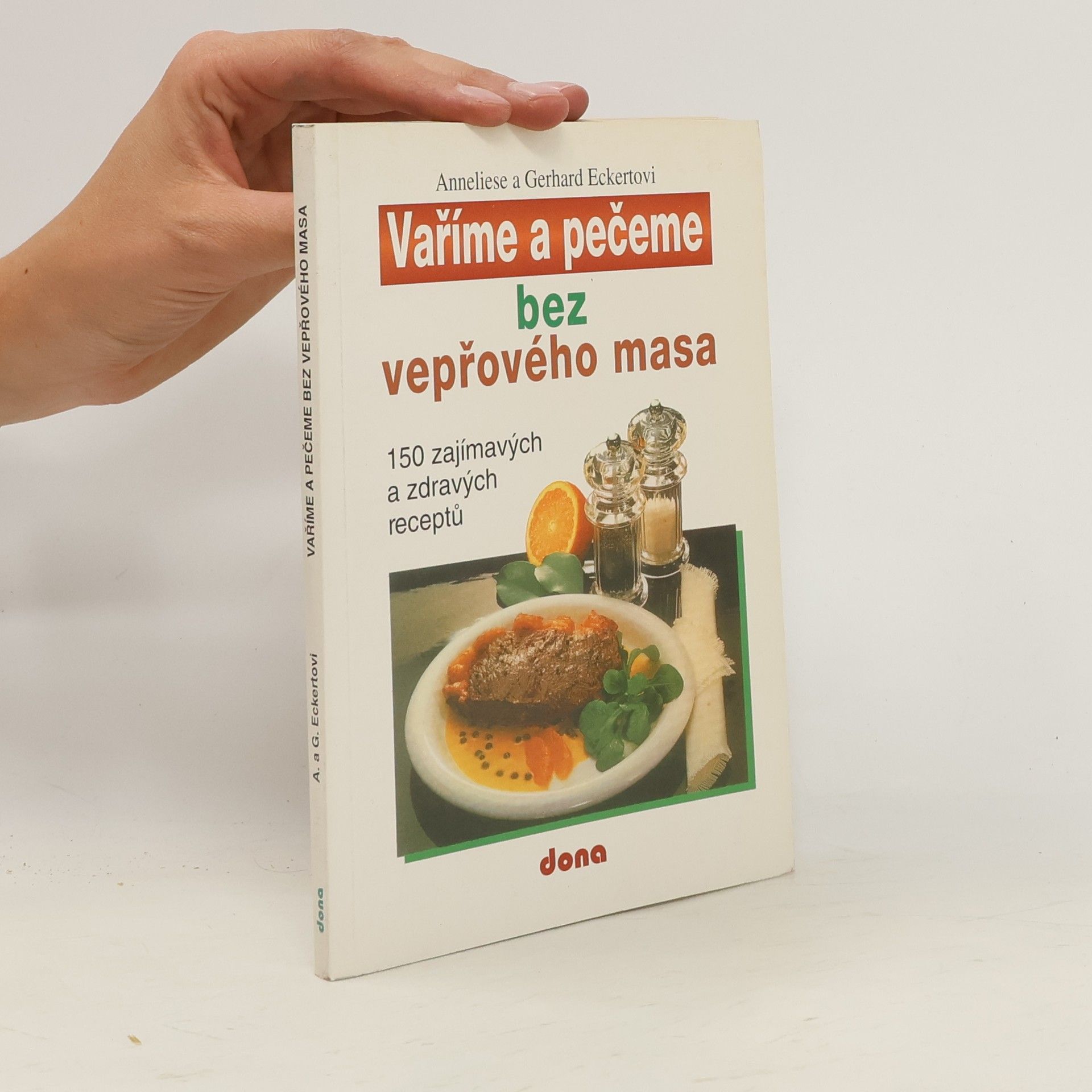 Anneliese Eckert Vaříme a pečeme bez vepřového masa