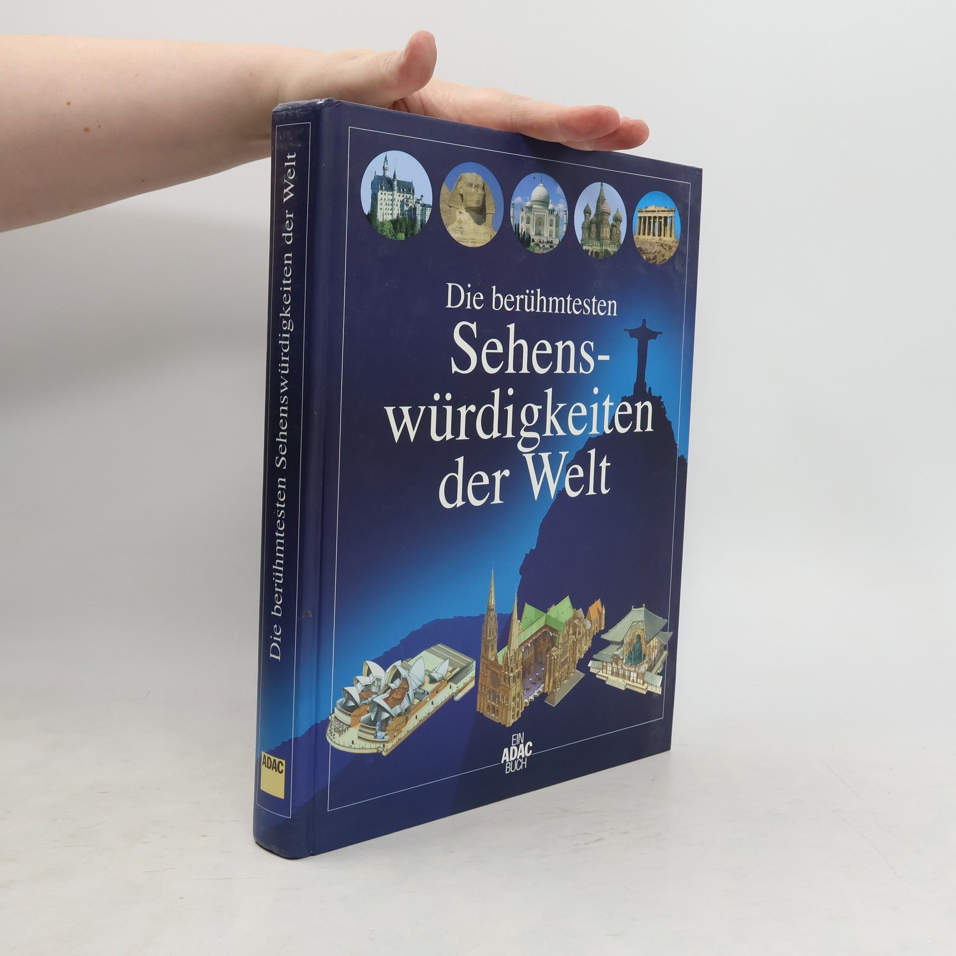 Sherry Collins Die berühmtesten Sehenswürdigkeiten der Welt