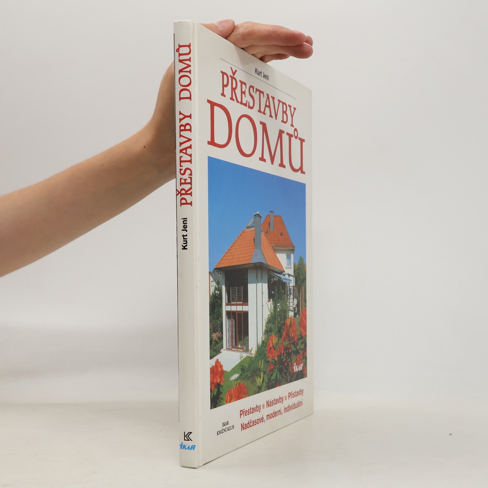Kurt Jeni Přestavby domů