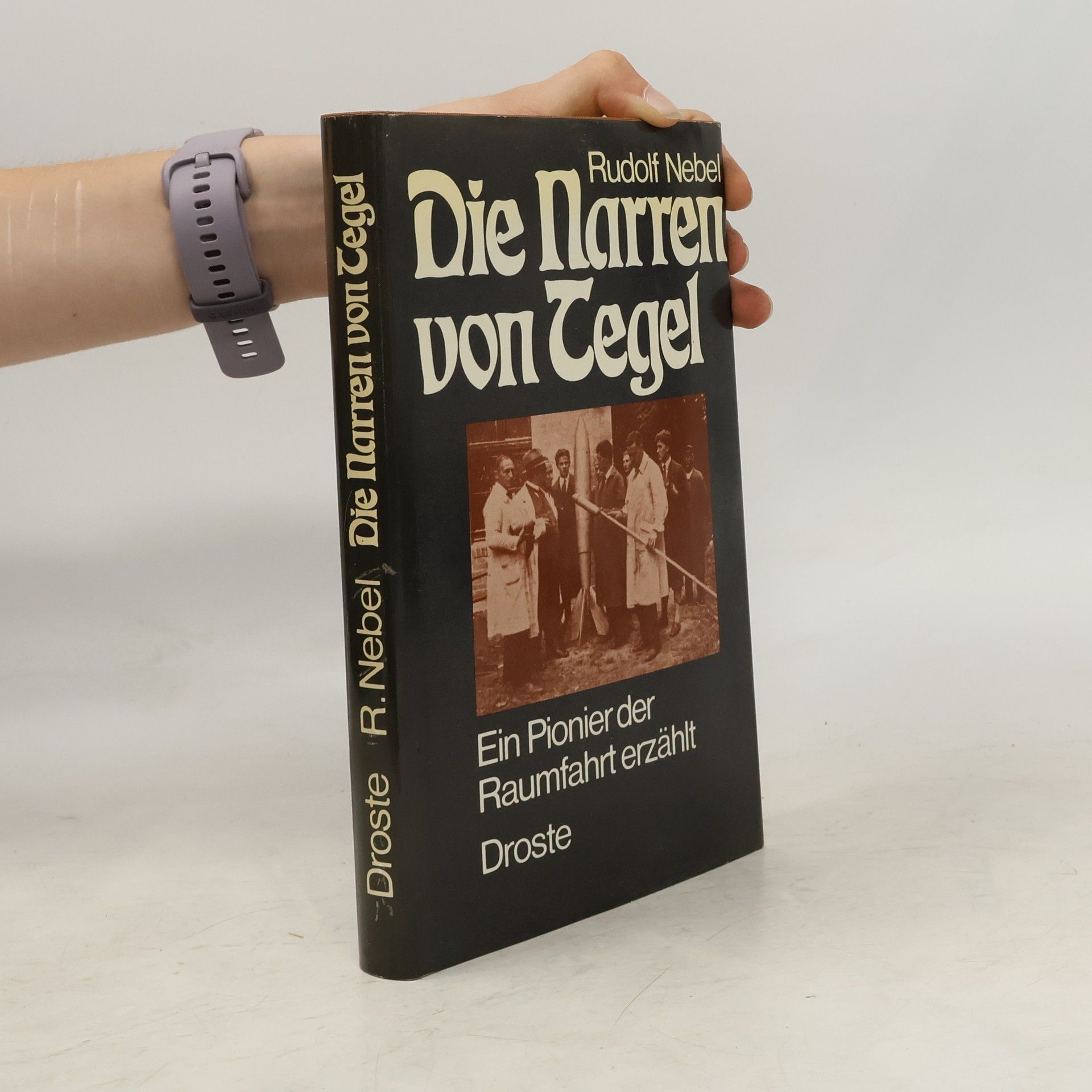 Rudolf Nebel Die Narren von Tegel