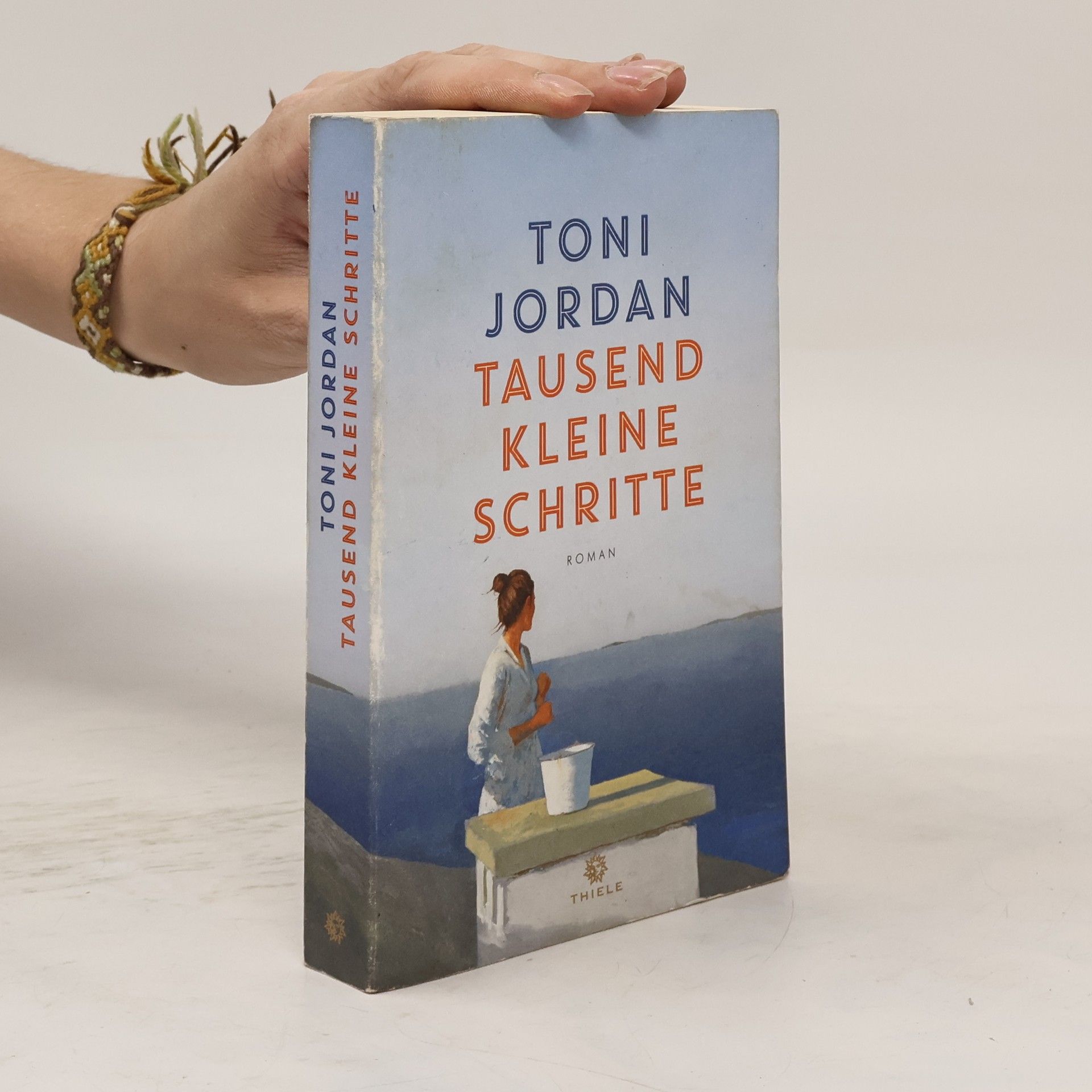 Toni Jordan Tausend kleine Schritte