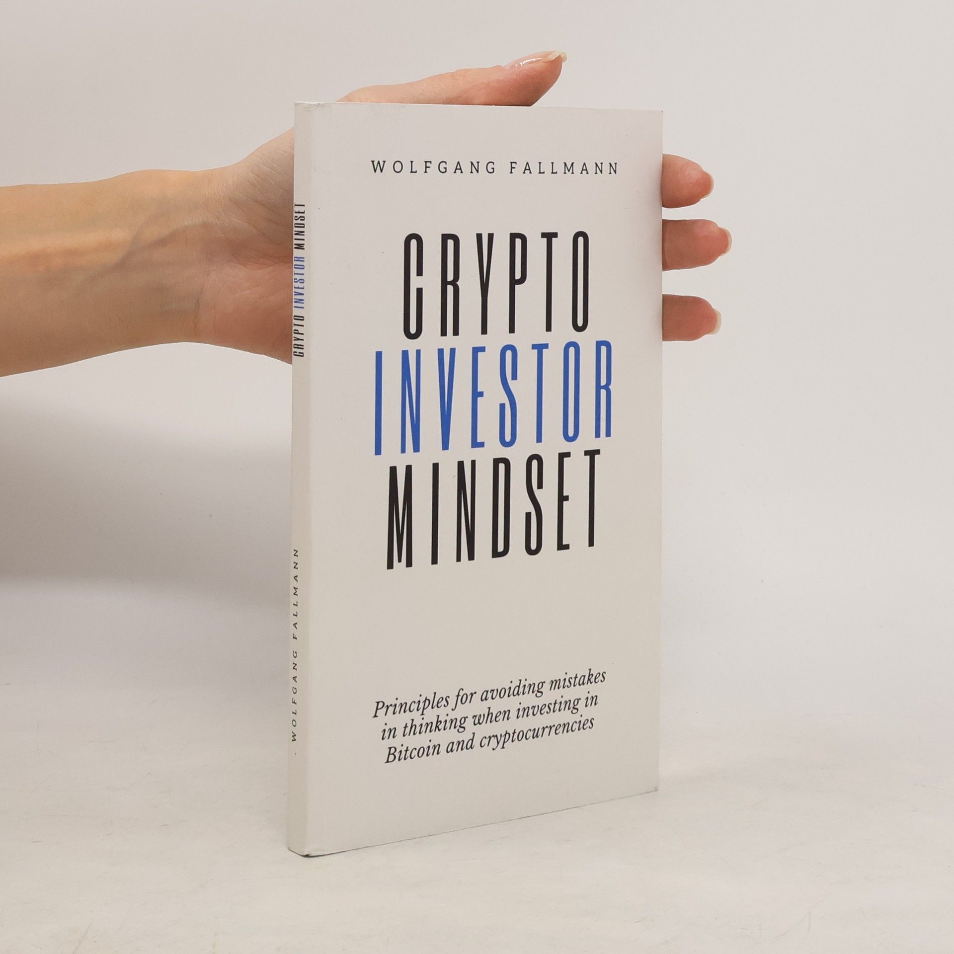 Wolfgang Fallmann Crypto Investor Mindset