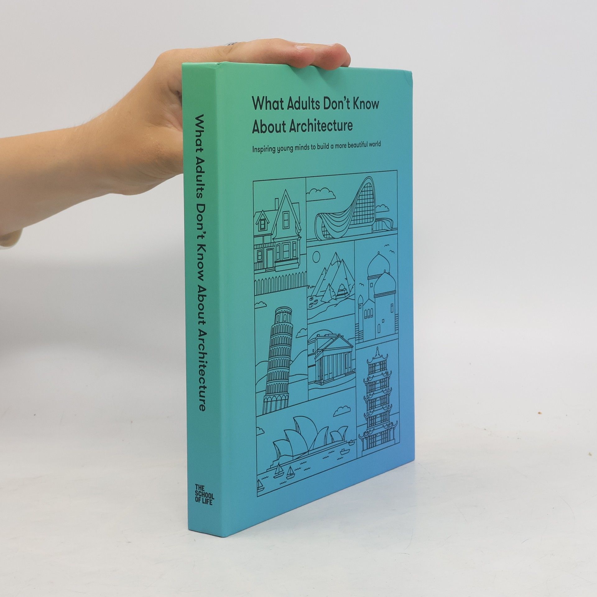 Collectif d'auteurs What Adults Don't Know about Architecture