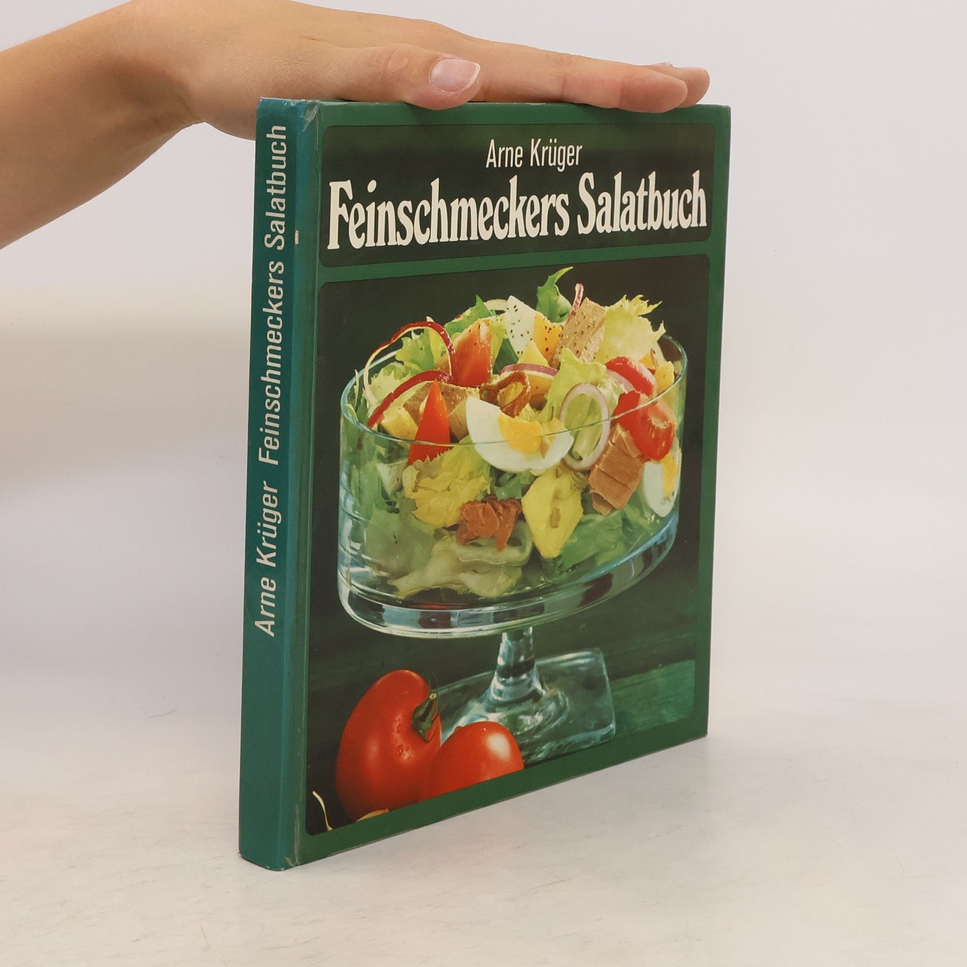 Arne Krüger Feinschmeckers Salatbuch