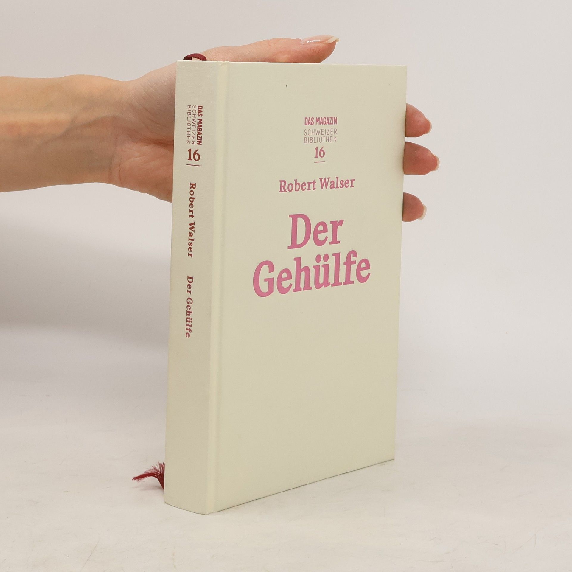 Robert Walser Der Gehülfe