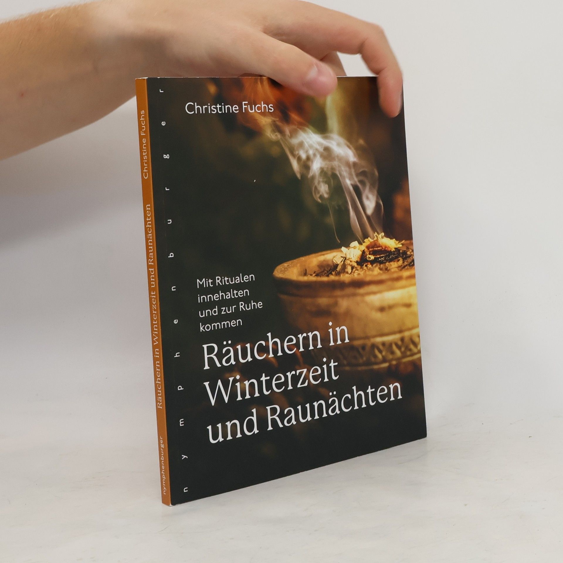 Marie-Christine Fuchs Räuchern in Winterzeit und Raunächten