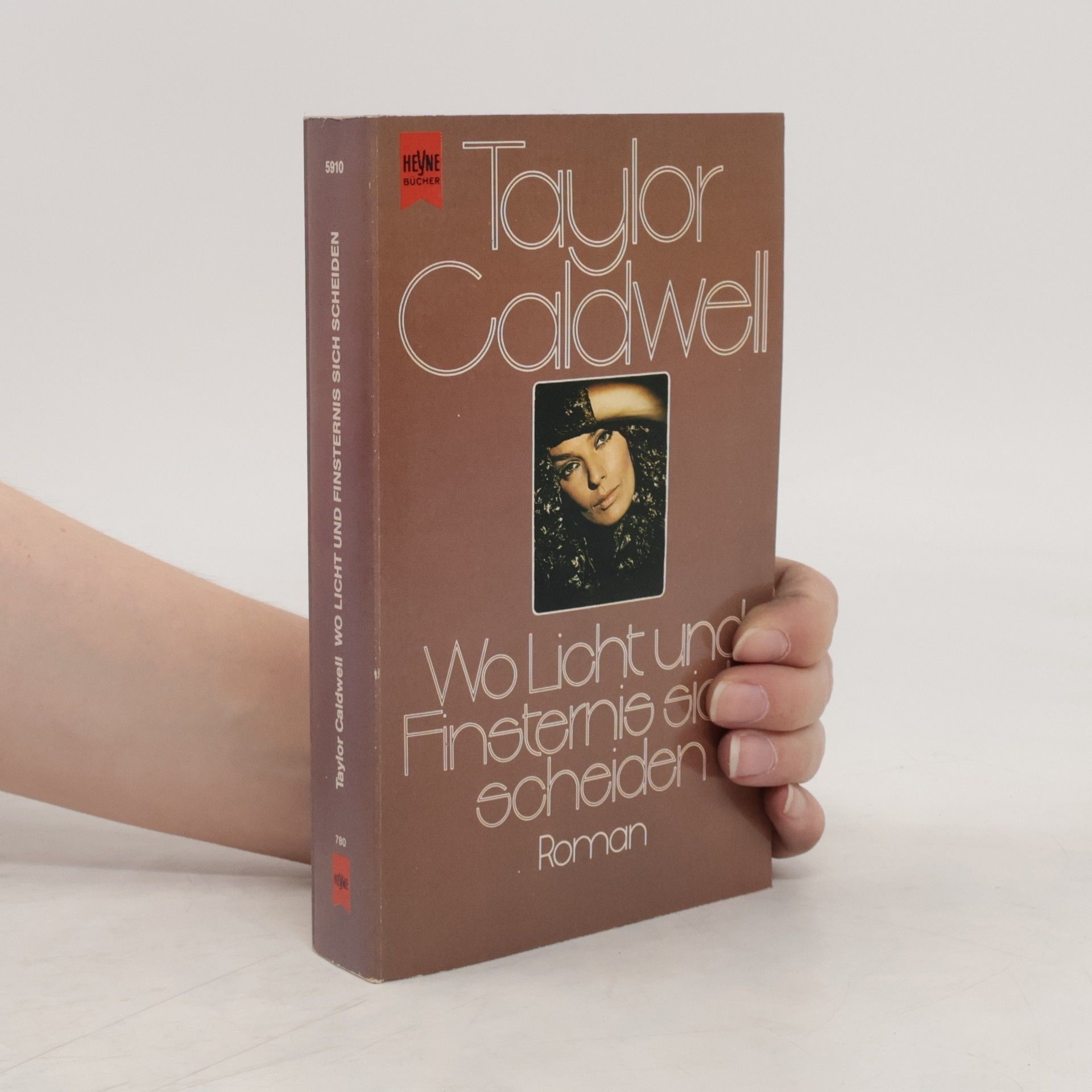 Taylor Caldwell Wo Licht und Finsternis sich scheiden