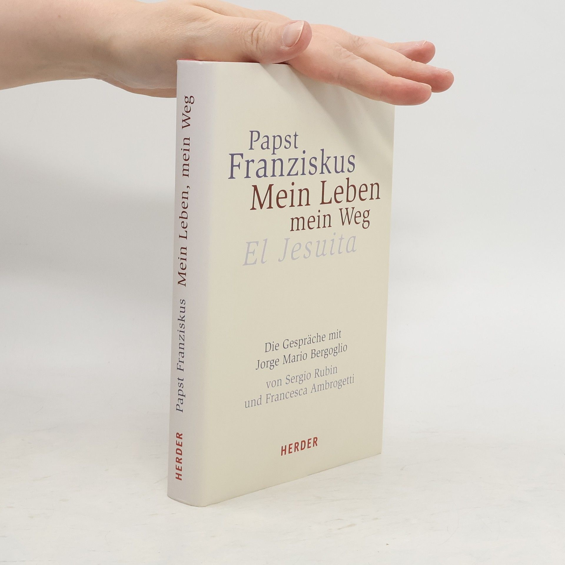 Papež František Mein Leben - mein Weg