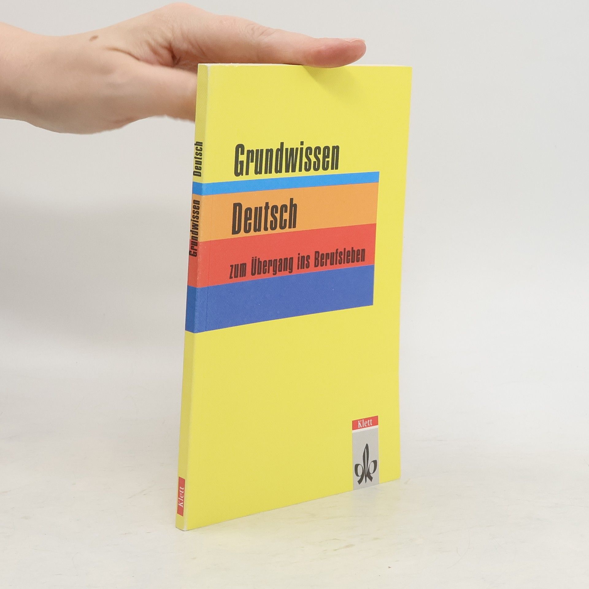 Autores varios Grundwissen Deutsch zum Übergang ins Berufsleben