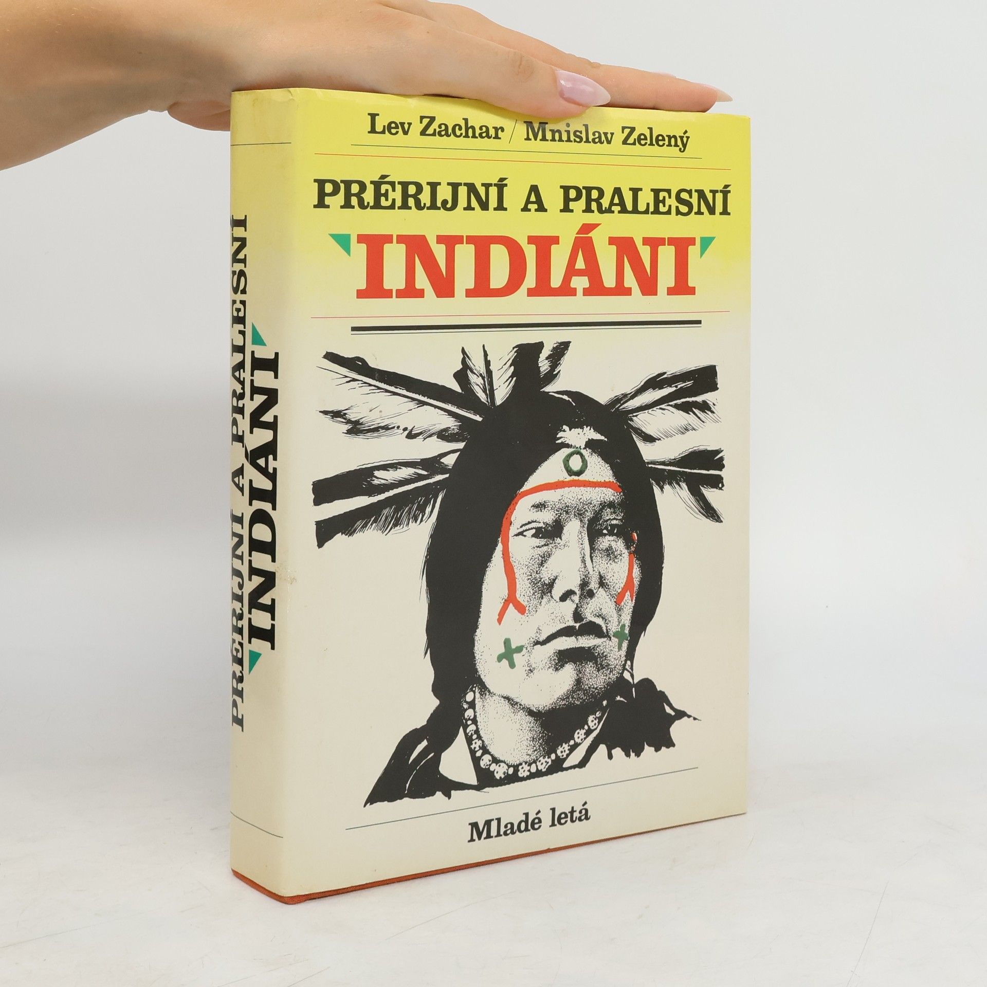 Lev Zachar Prérijní a pralesní Indiáni