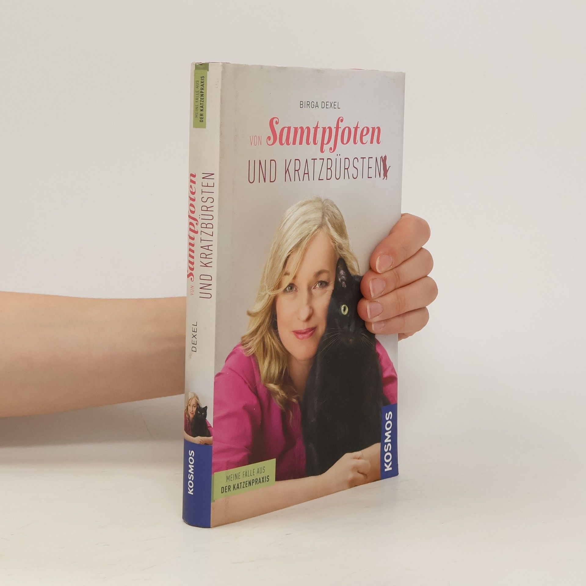 Birga Dexel Von Samtpfoten und Kratzbürsten