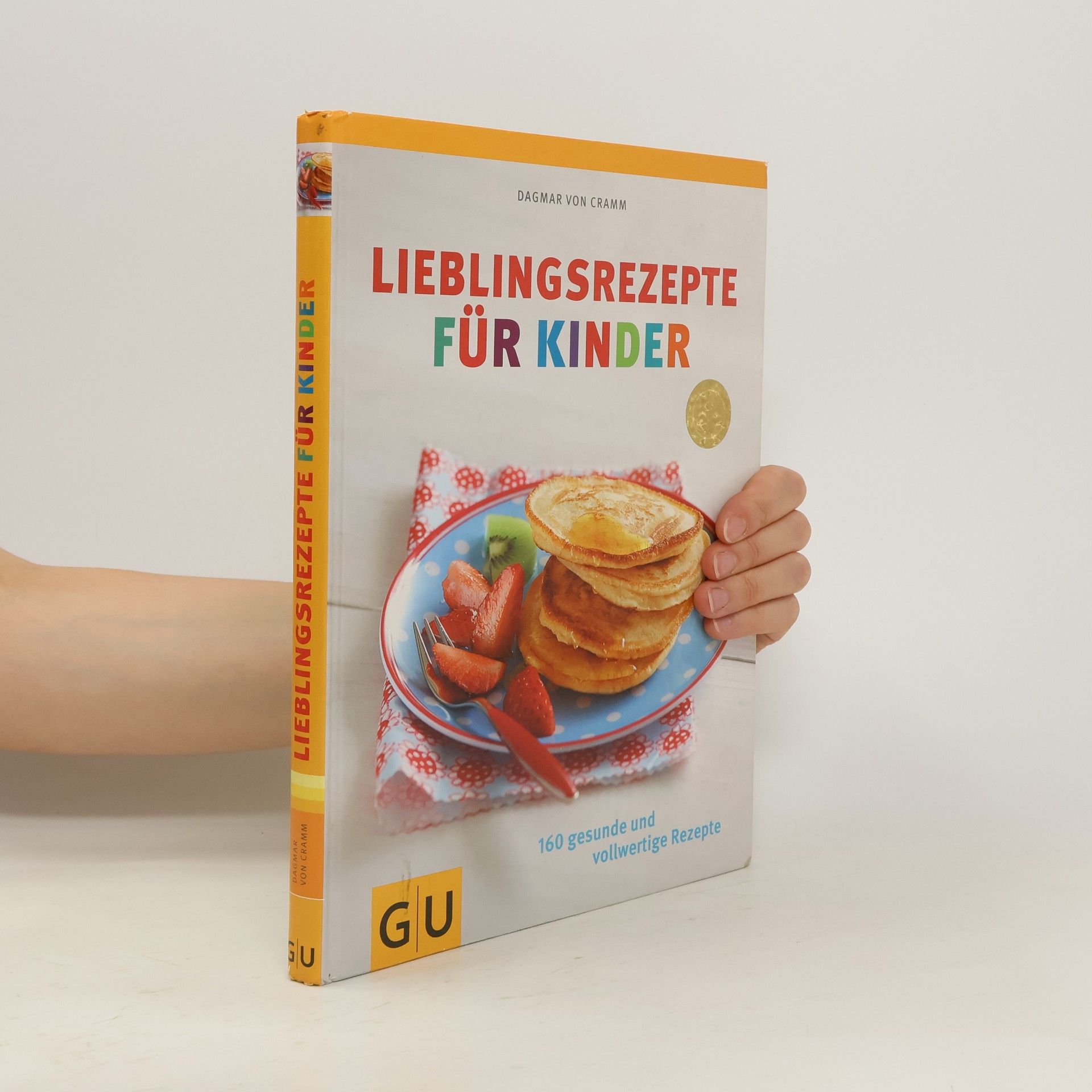 Dagmar von Cramm Lieblingsrezepte für Kinder