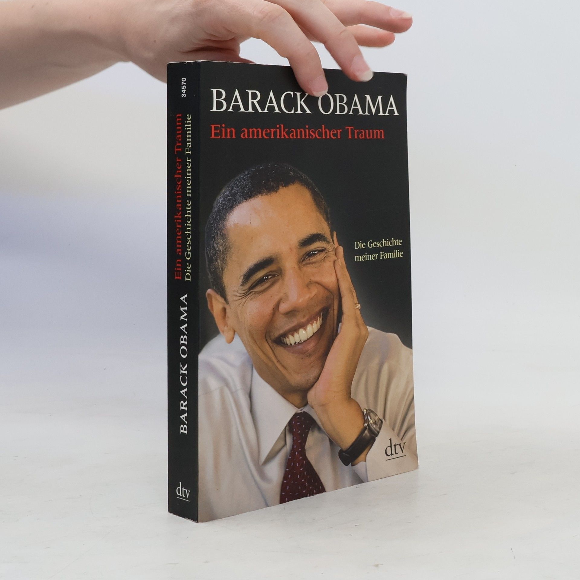 Barack Obama Ein amerikanischer Traum