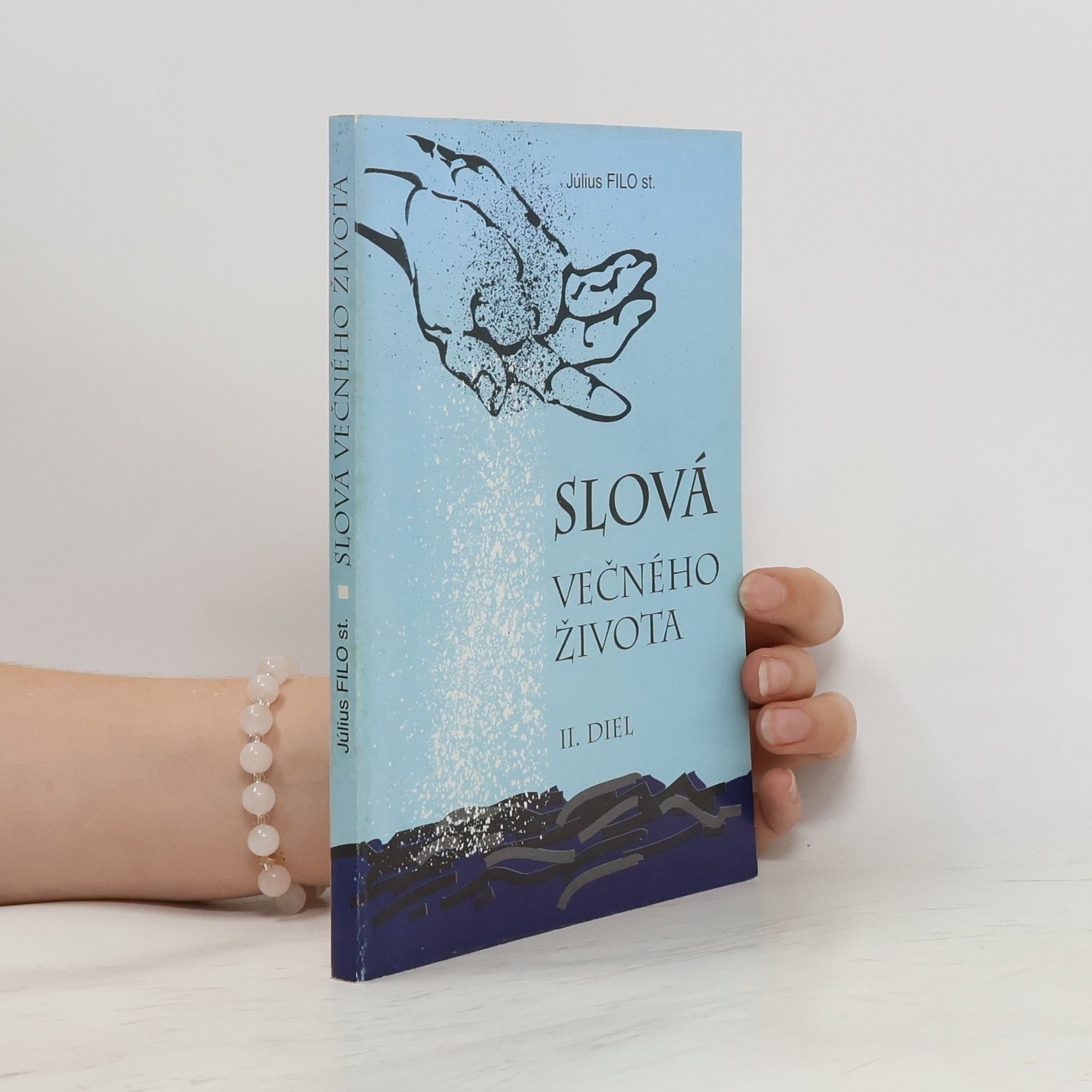 Július Filo Slová večného života II.