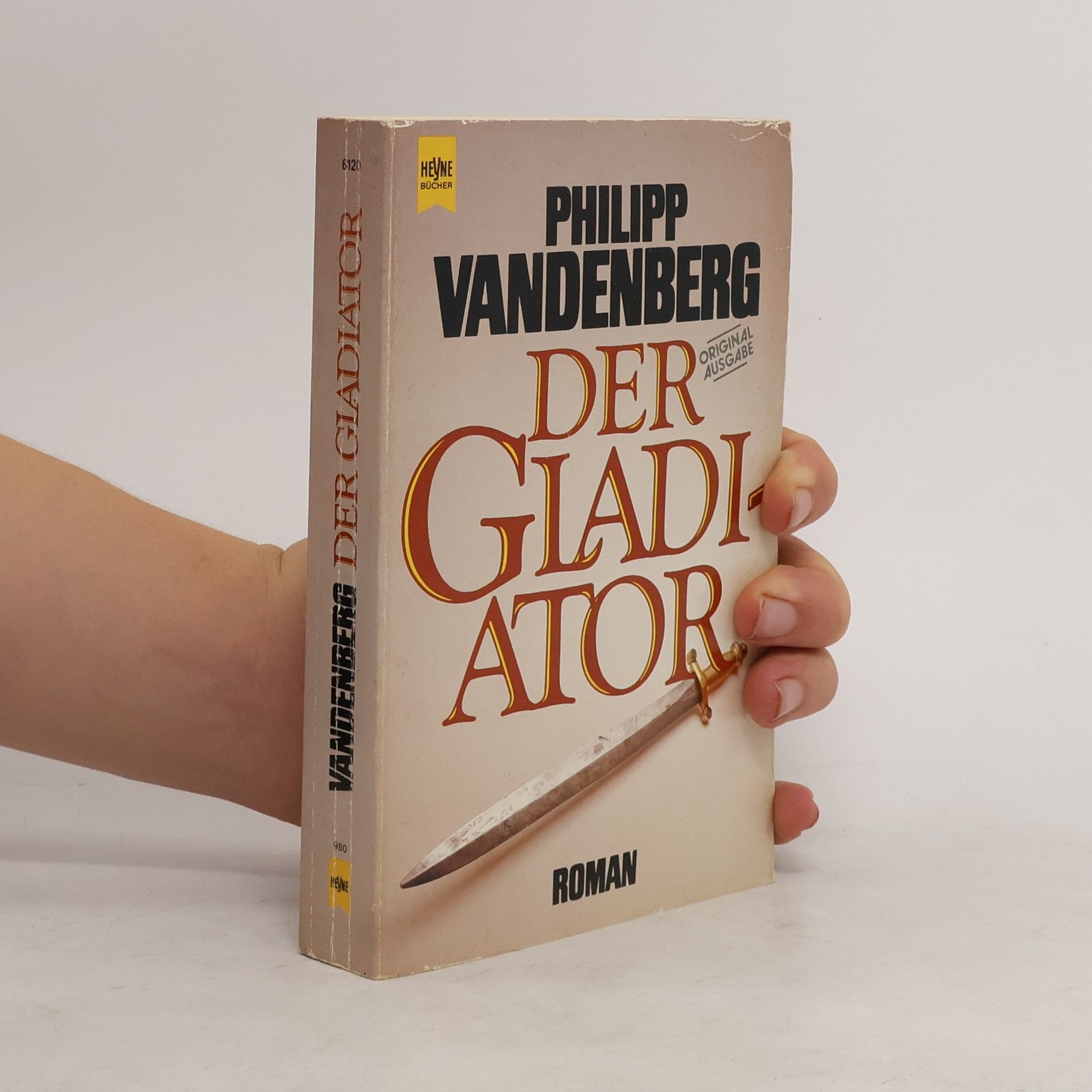 Philipp Vandenberg Der Gladiator