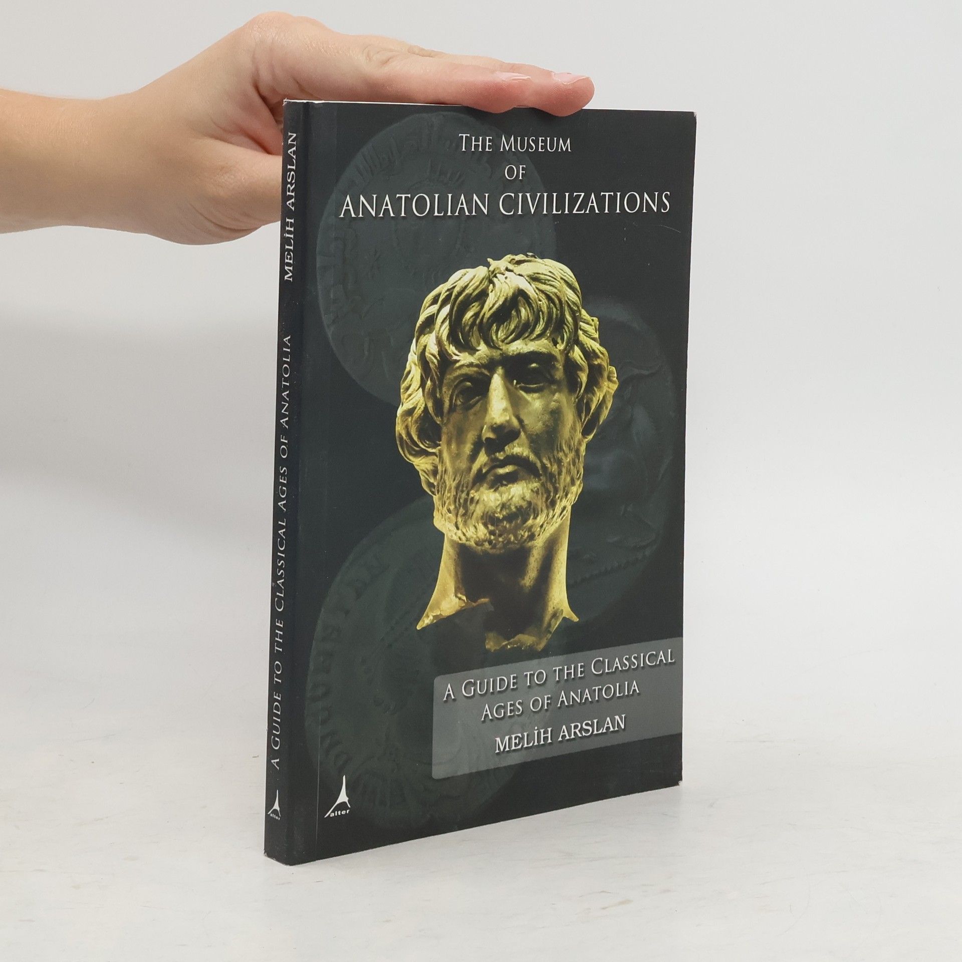 Melih Arslan The Museum of Anatolian Civilizations