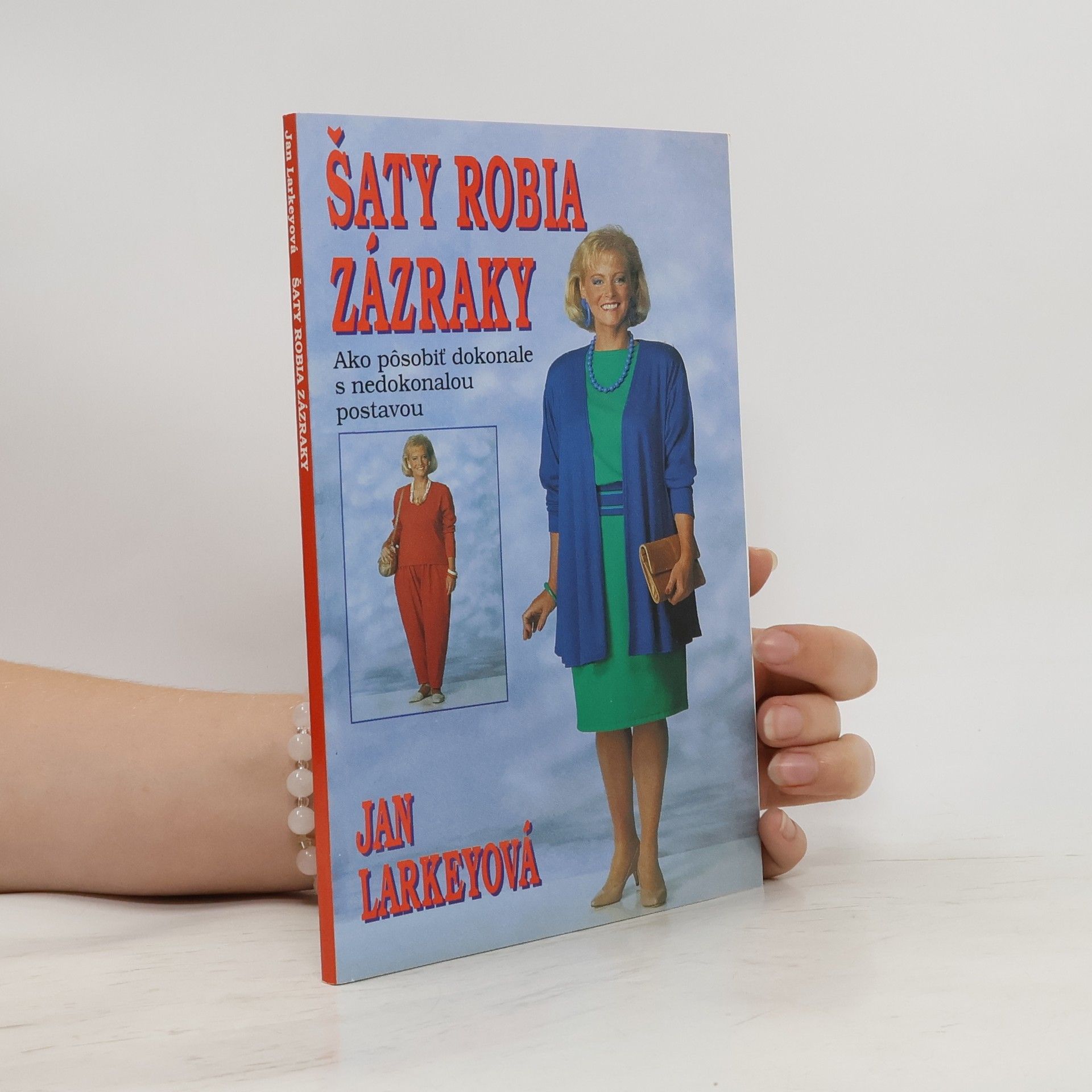 Jan Larkey Šaty robia zázraky