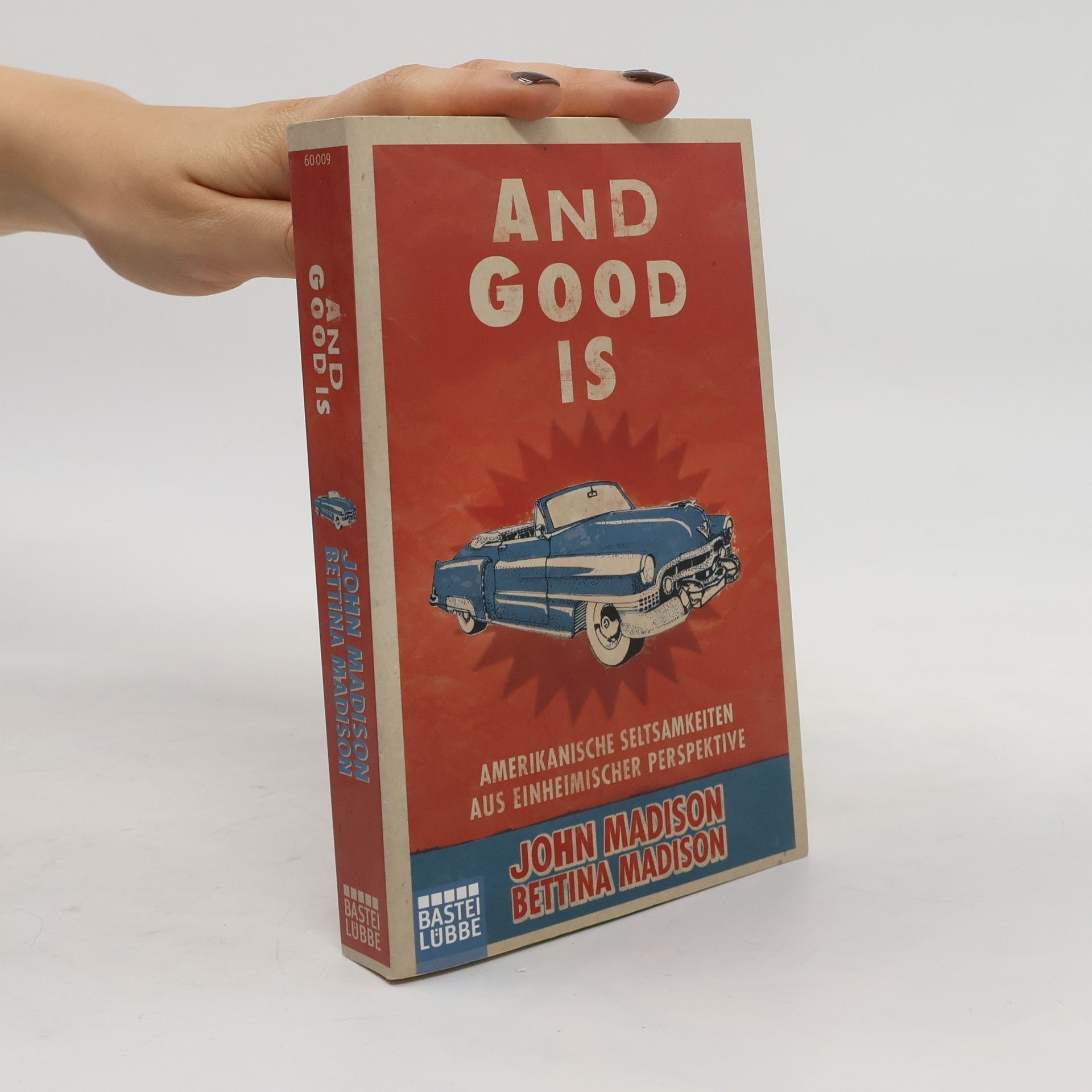 John Madison And good is