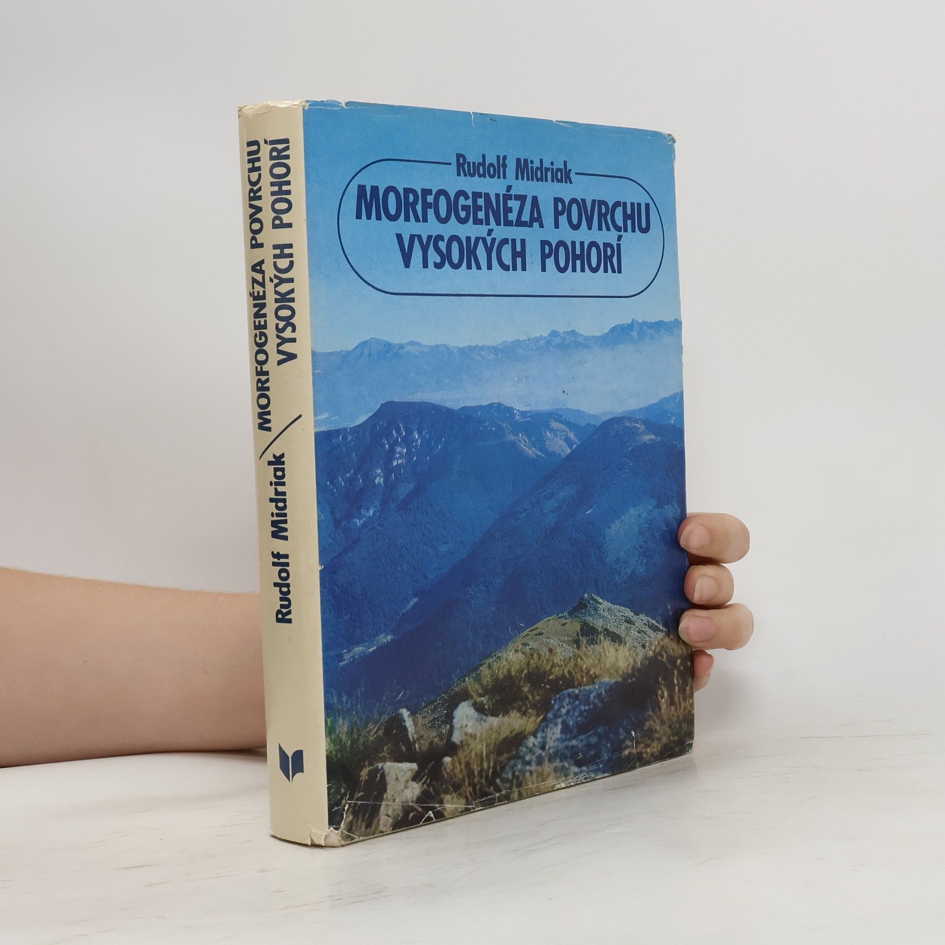 Rudolf Midriak Morfogenéza povrchu vysokých pohorí