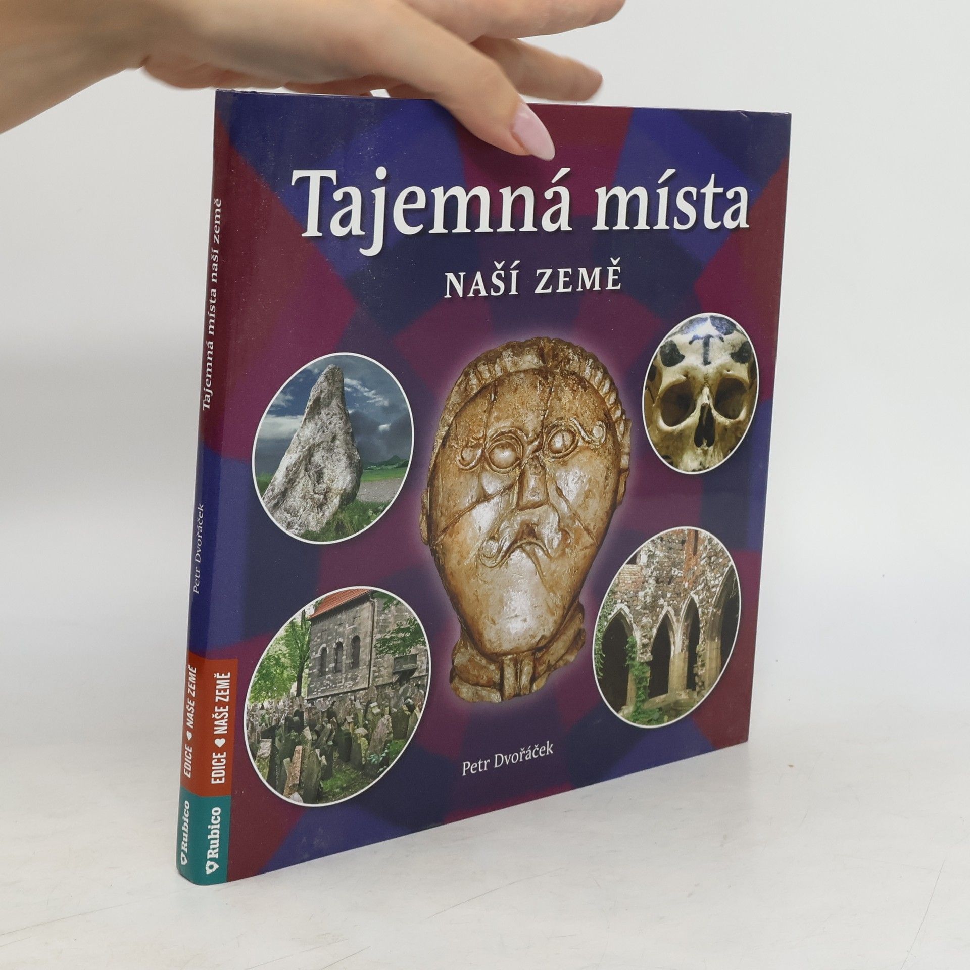 Petr Dvořáček Tajemná místa naší země