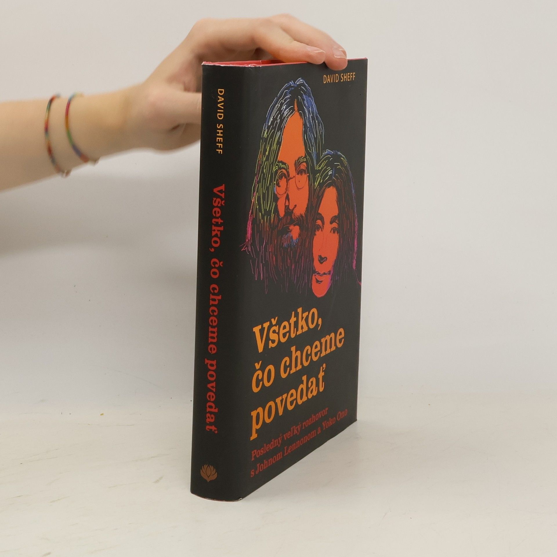 David Sheff Všetko, čo chceme povedať