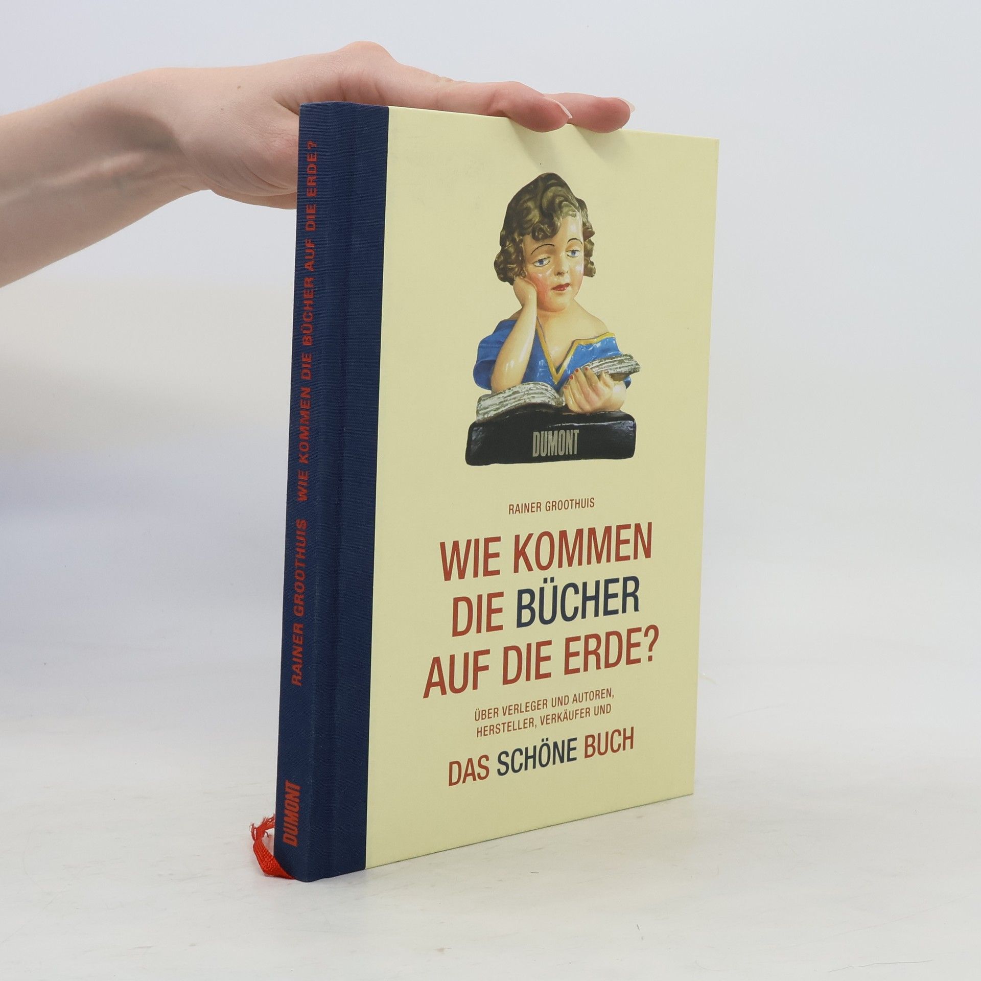 Rainer Groothuis Wie kommen die Bücher auf die Erde?