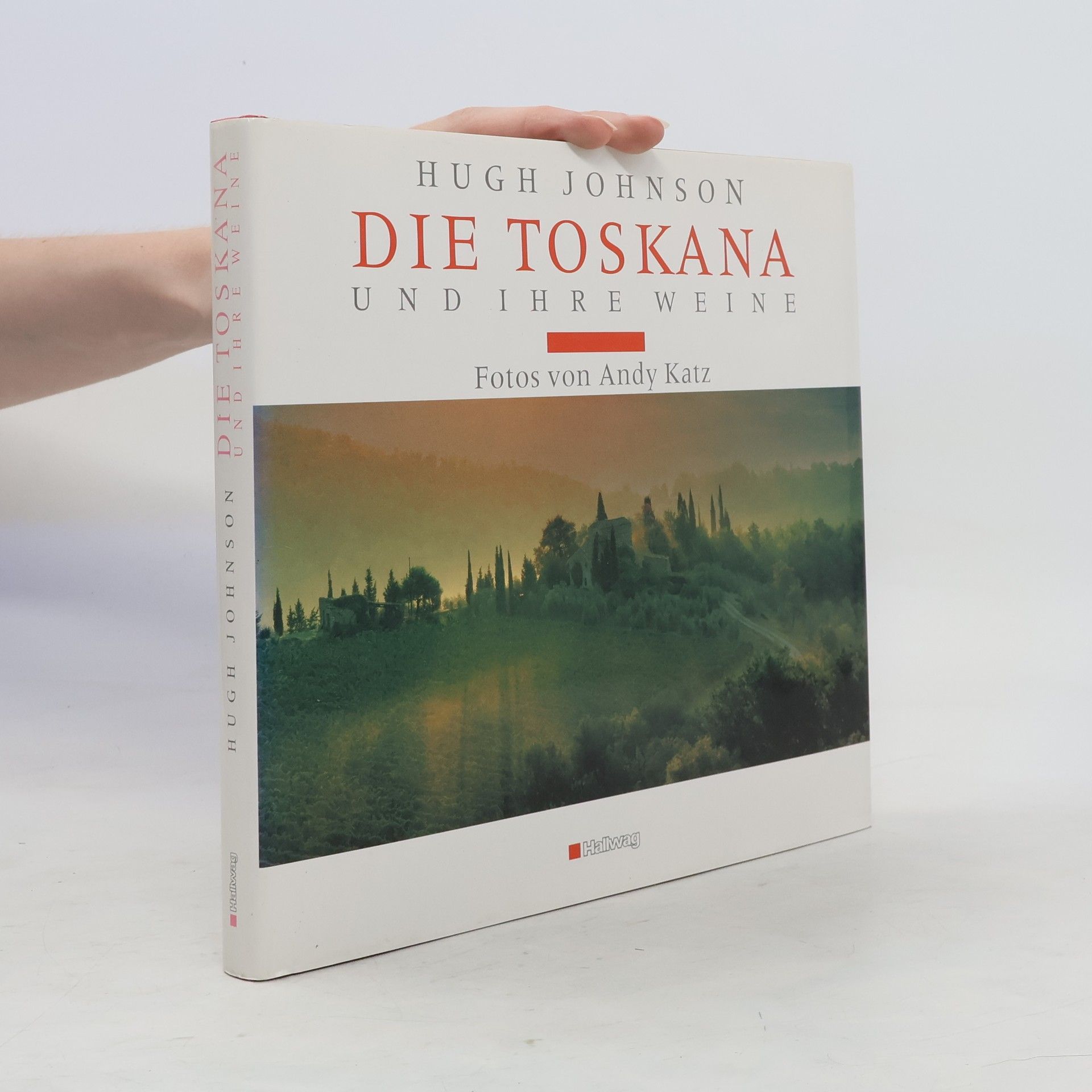 Hugh Johnson Die Toskana und ihre Weine