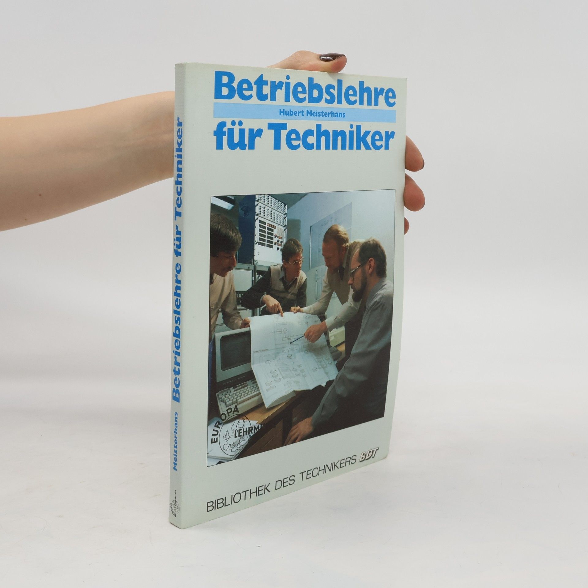 Hubert Meisterhans Betriebslehre für Techniker