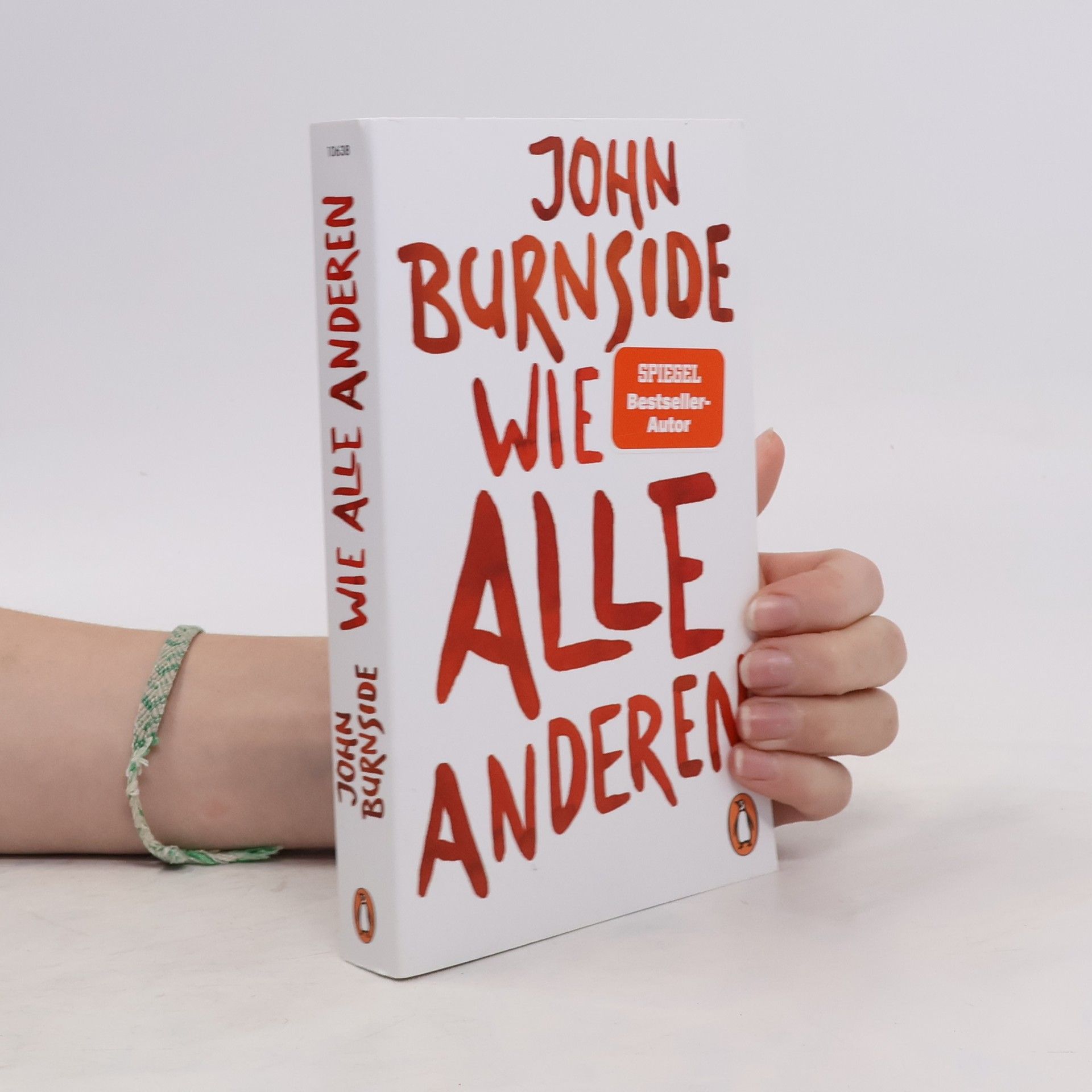 John Burnside Wie alle anderen