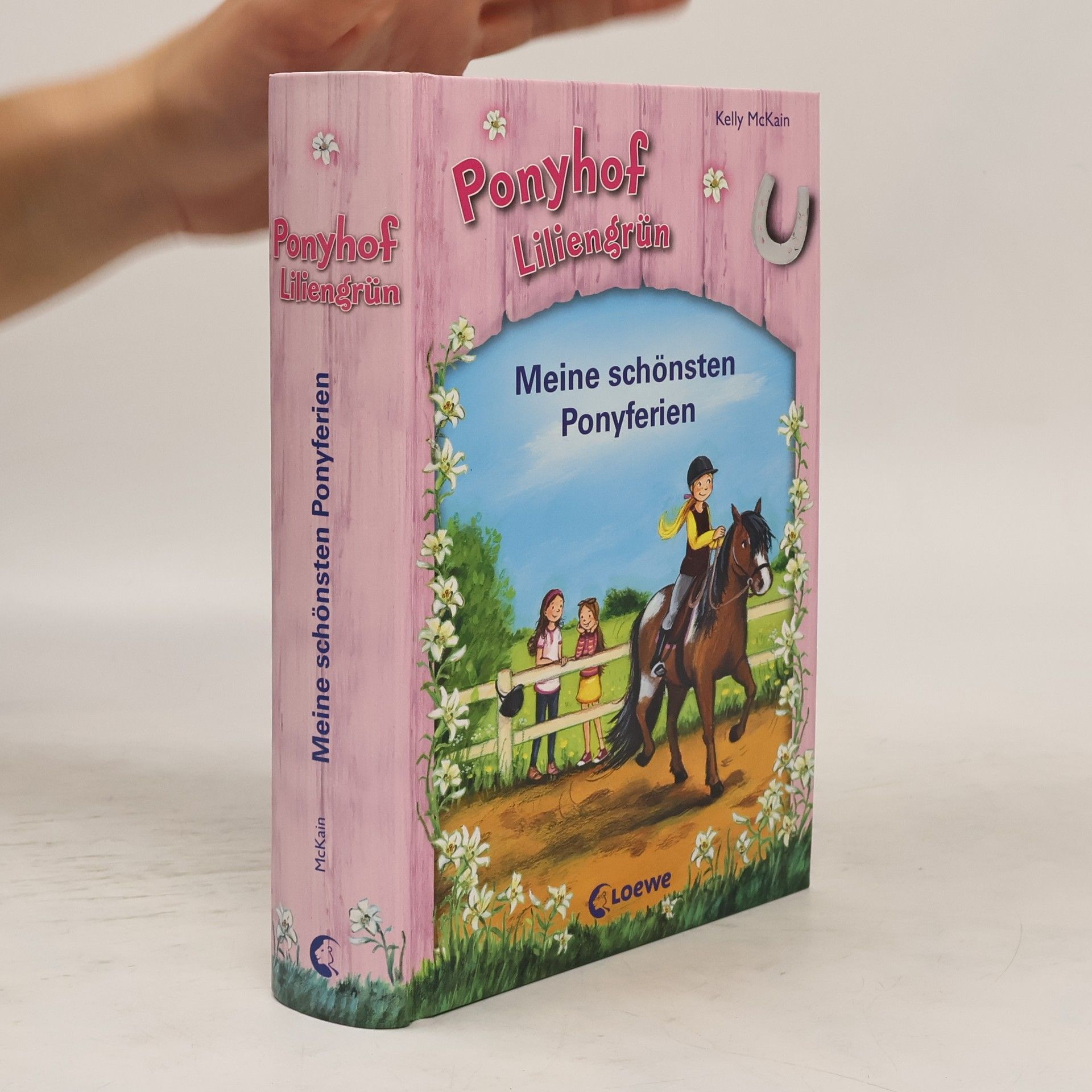 Kelly McKain Ponyhof Liliengrün – meine schönsten Ponyferien