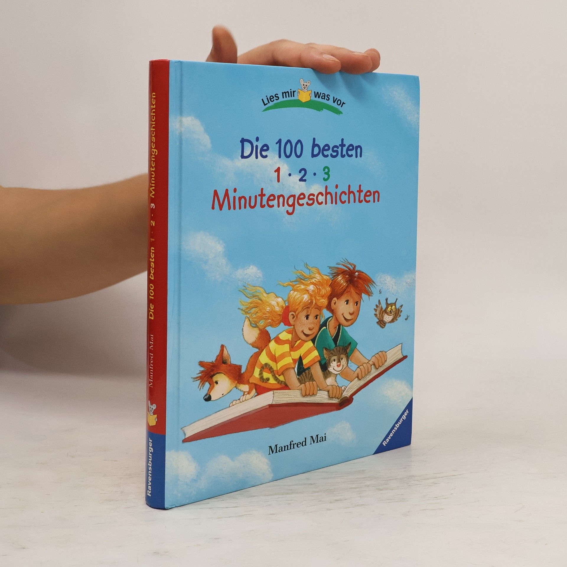 Manfred Mai Die 100 besten 1-2-3-Minutengeschichten