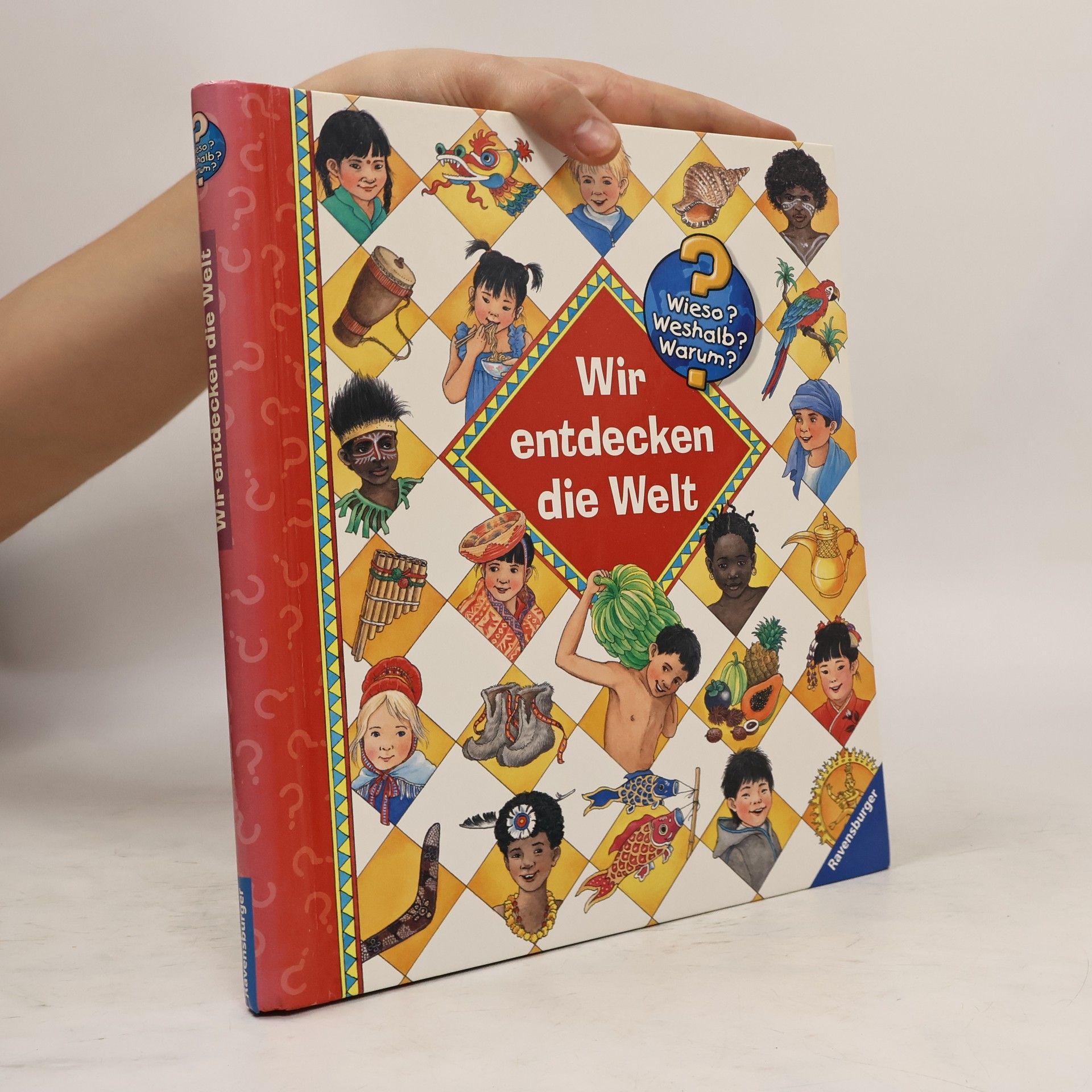 Angela Weinhold Wir entdecken die Welt