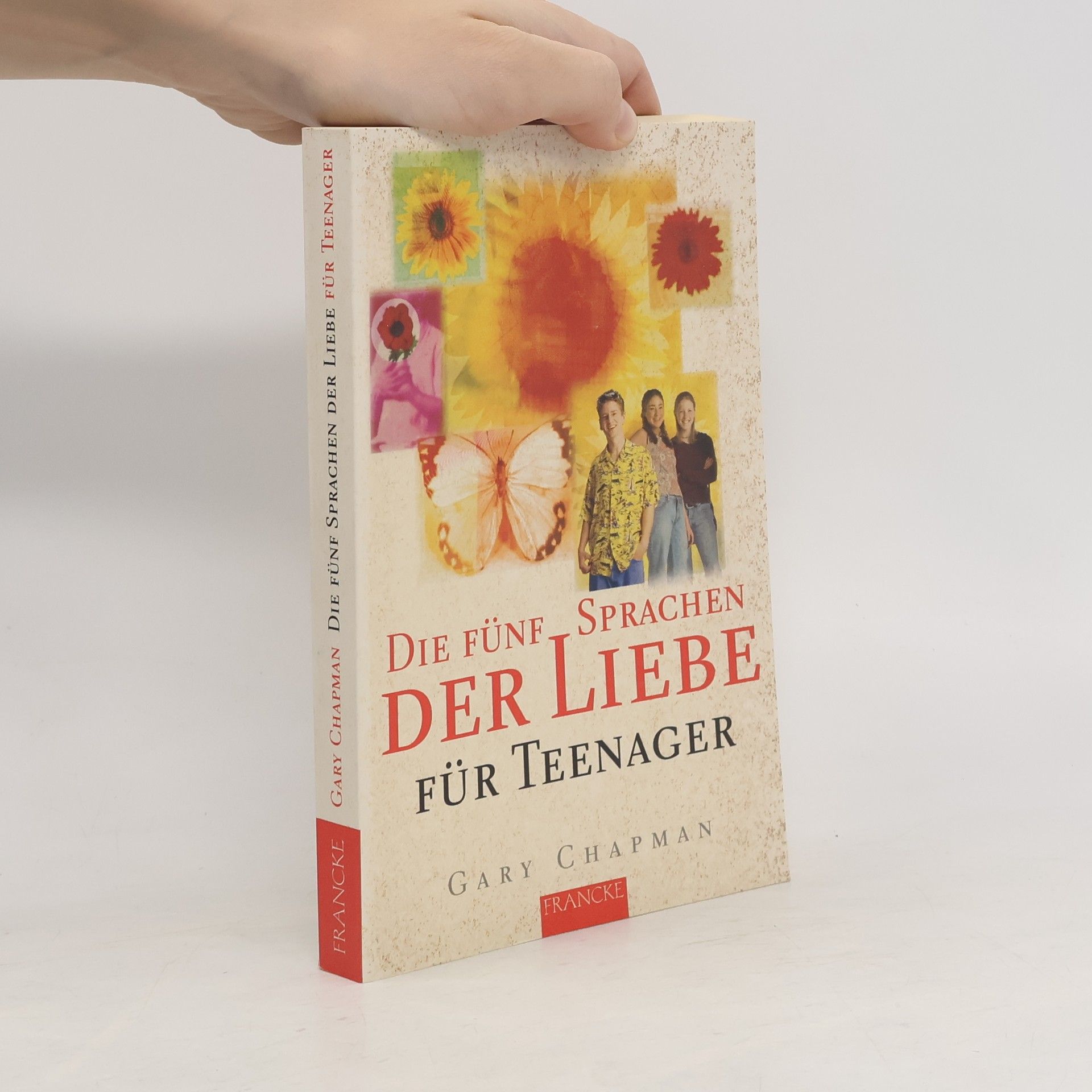 Gary Chapman Die fünf Sprachen der Liebe für Teenager