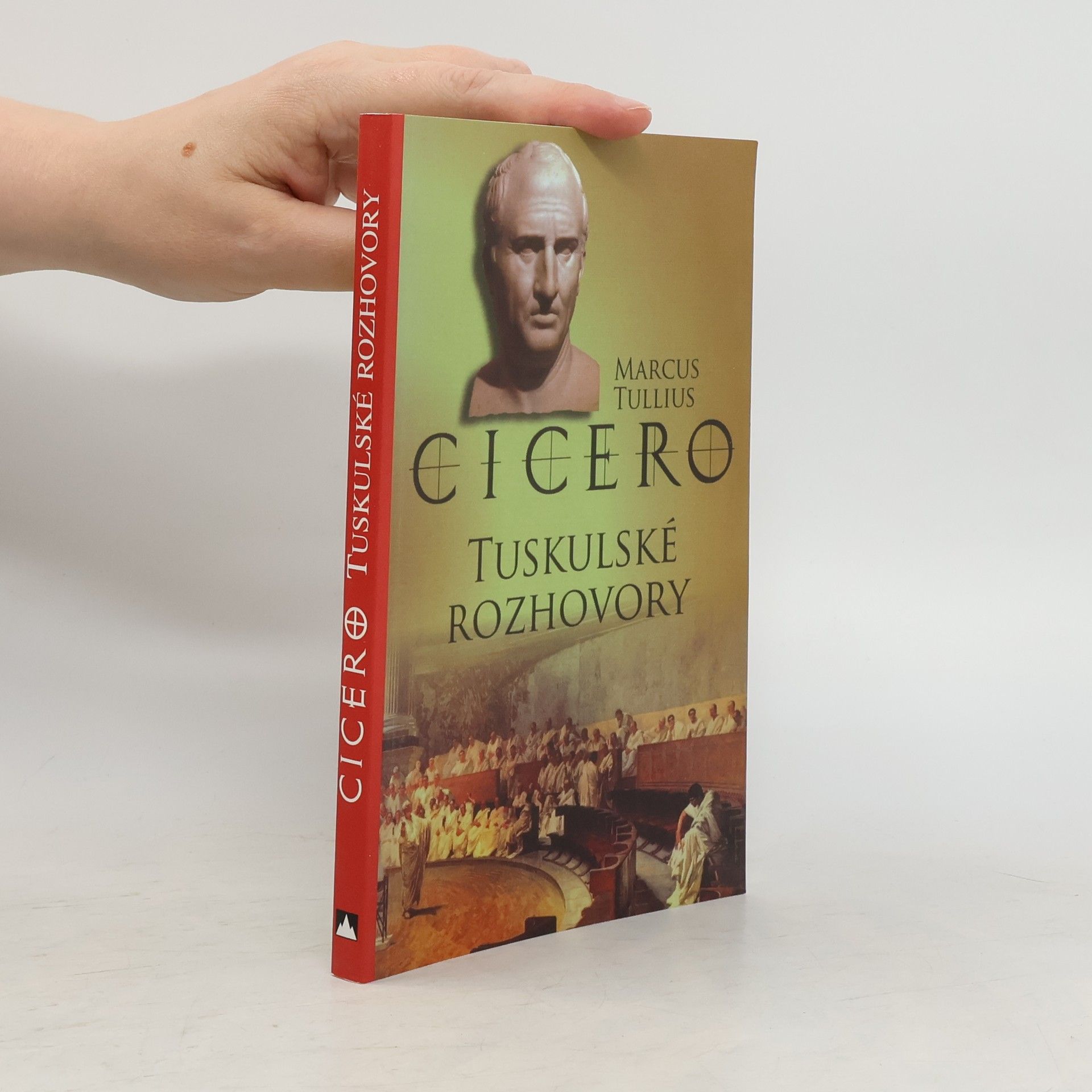 Marcus Tullius Cicero Tuskulské rozhovory