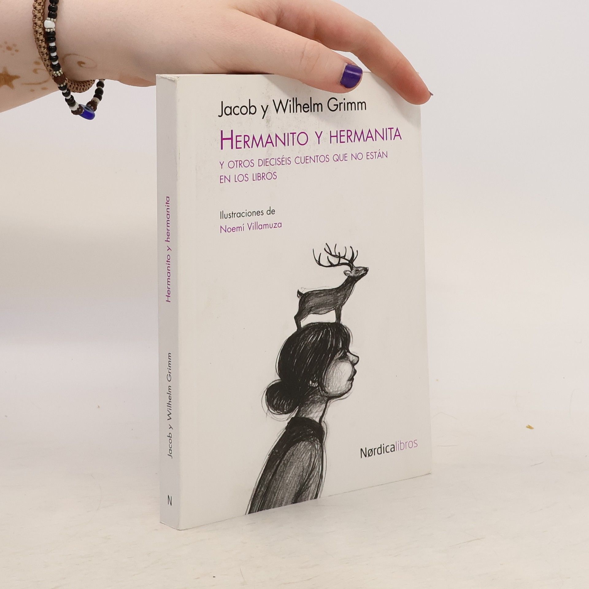 Jacob Grimm Hermanito y hermanita, y otros dieciséis cuentos que no están en los libros