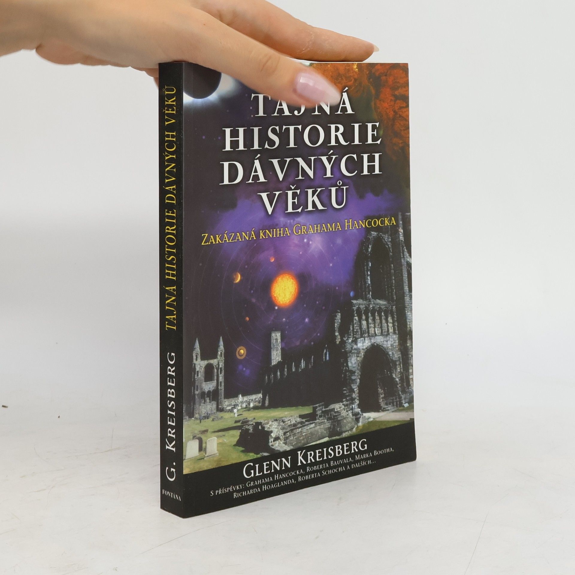 Glenn Kreisberg Tajná historie dávných věků