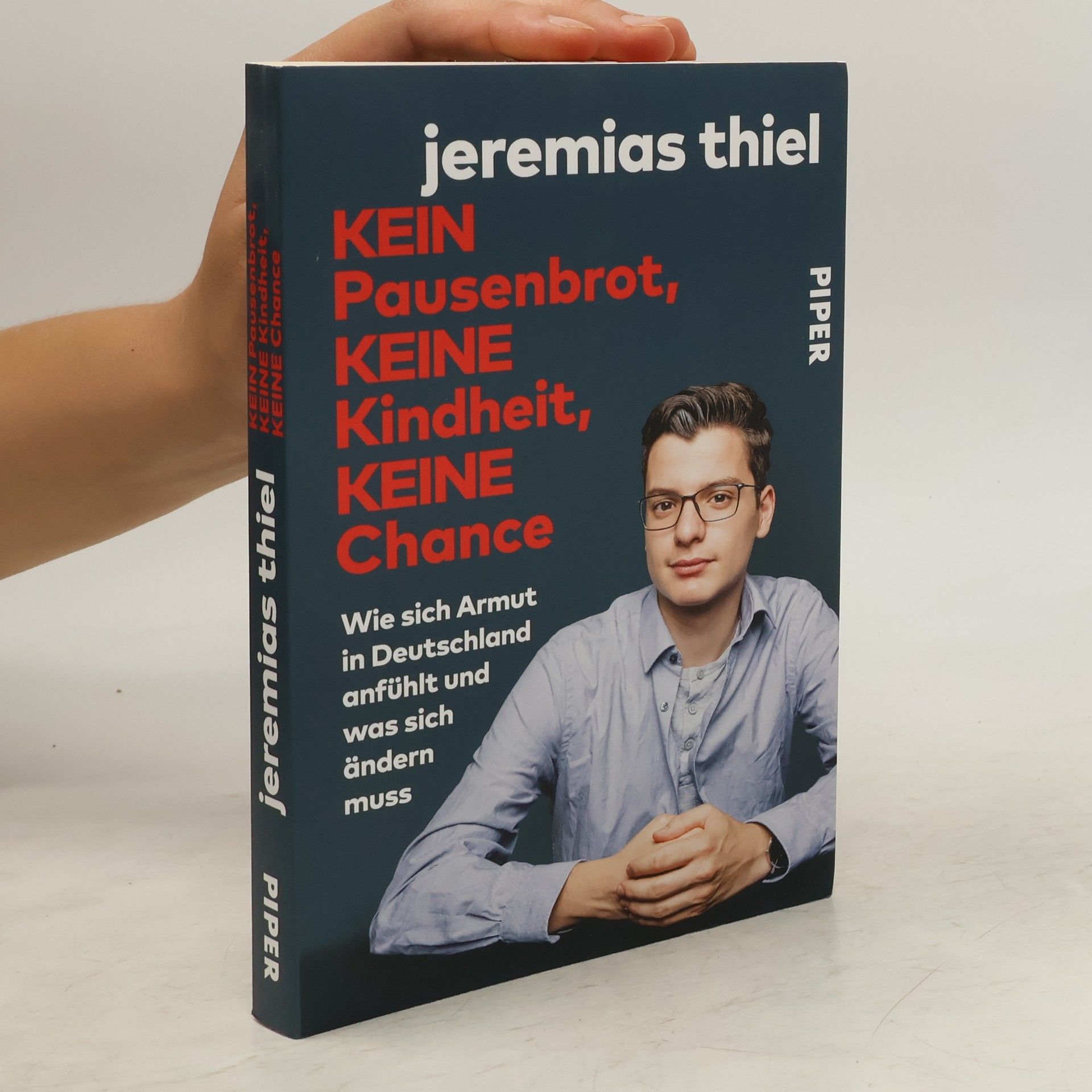 Jeremias Thiel Kein Pausenbrot, keine Kindheit, keine Chance