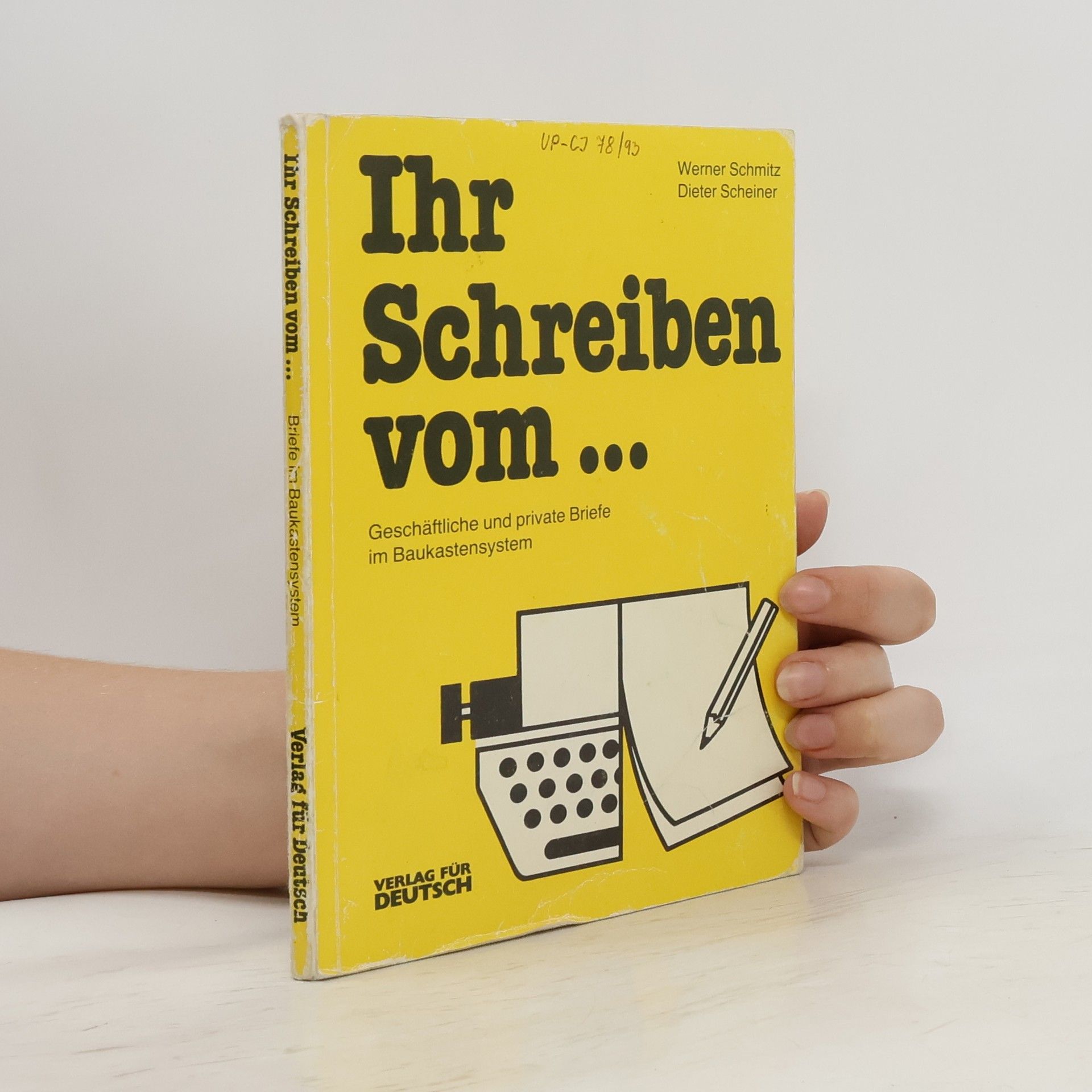 Werner Schmitz Ihr Schreiben vom ...