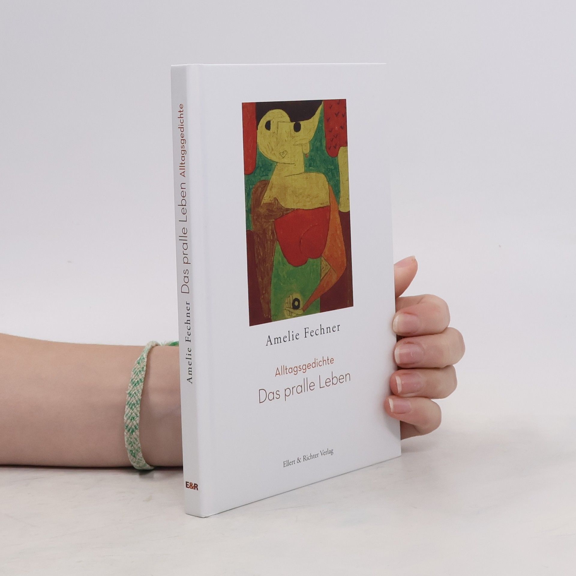 Amelie Fechner Das pralle Leben