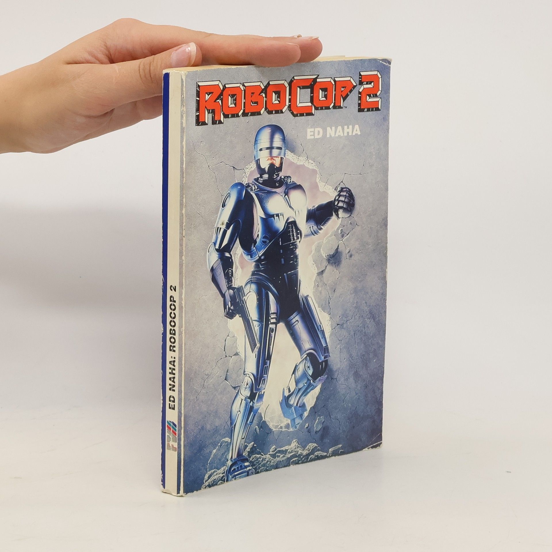 Ed Naha RoboCop 2