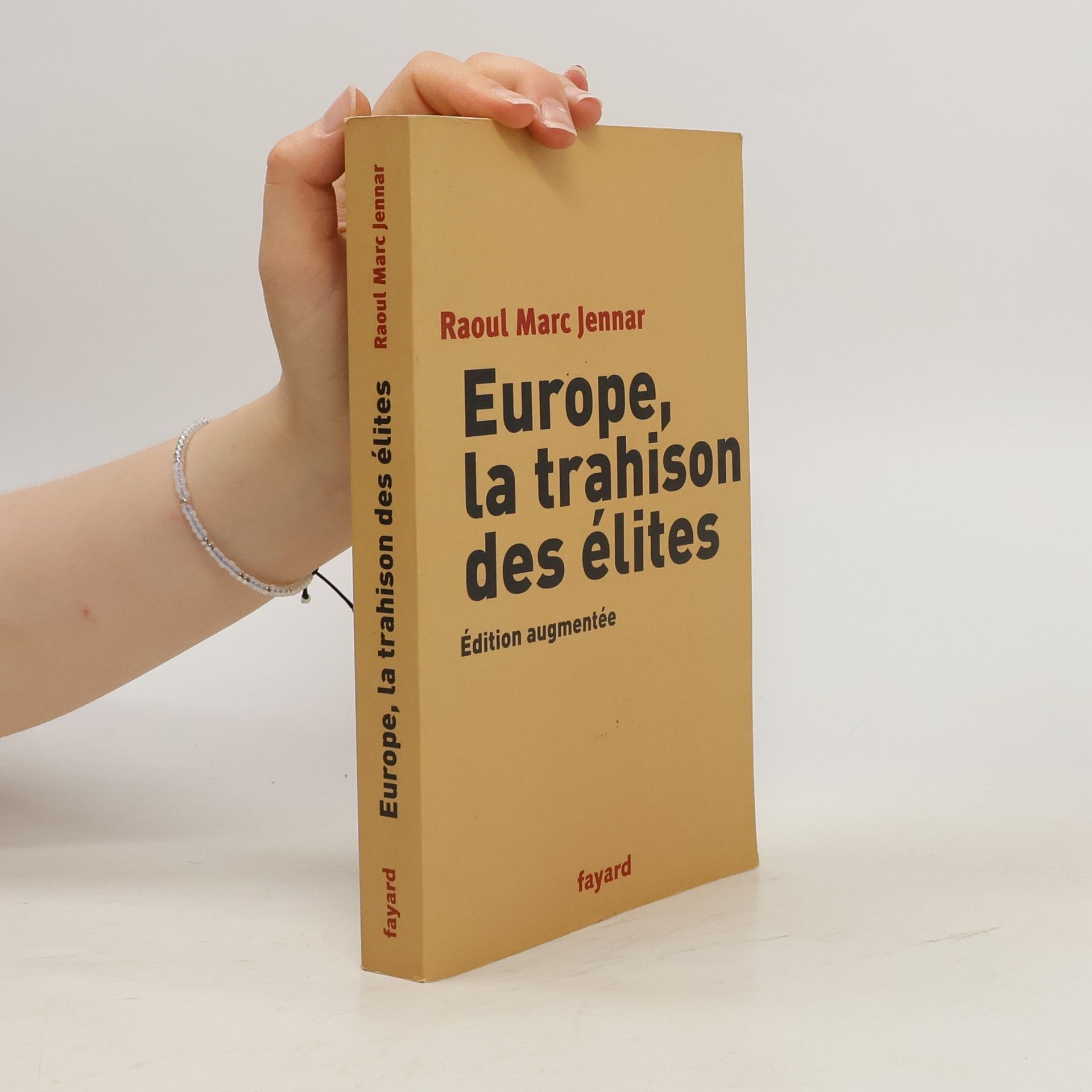 Raoul Marc Jennar Europe, la trahison des élites