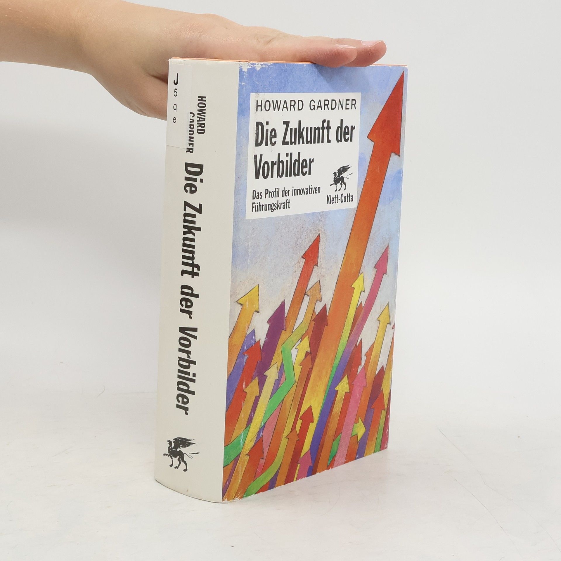 Howard Gardner Die Zukunft der Vorbilder