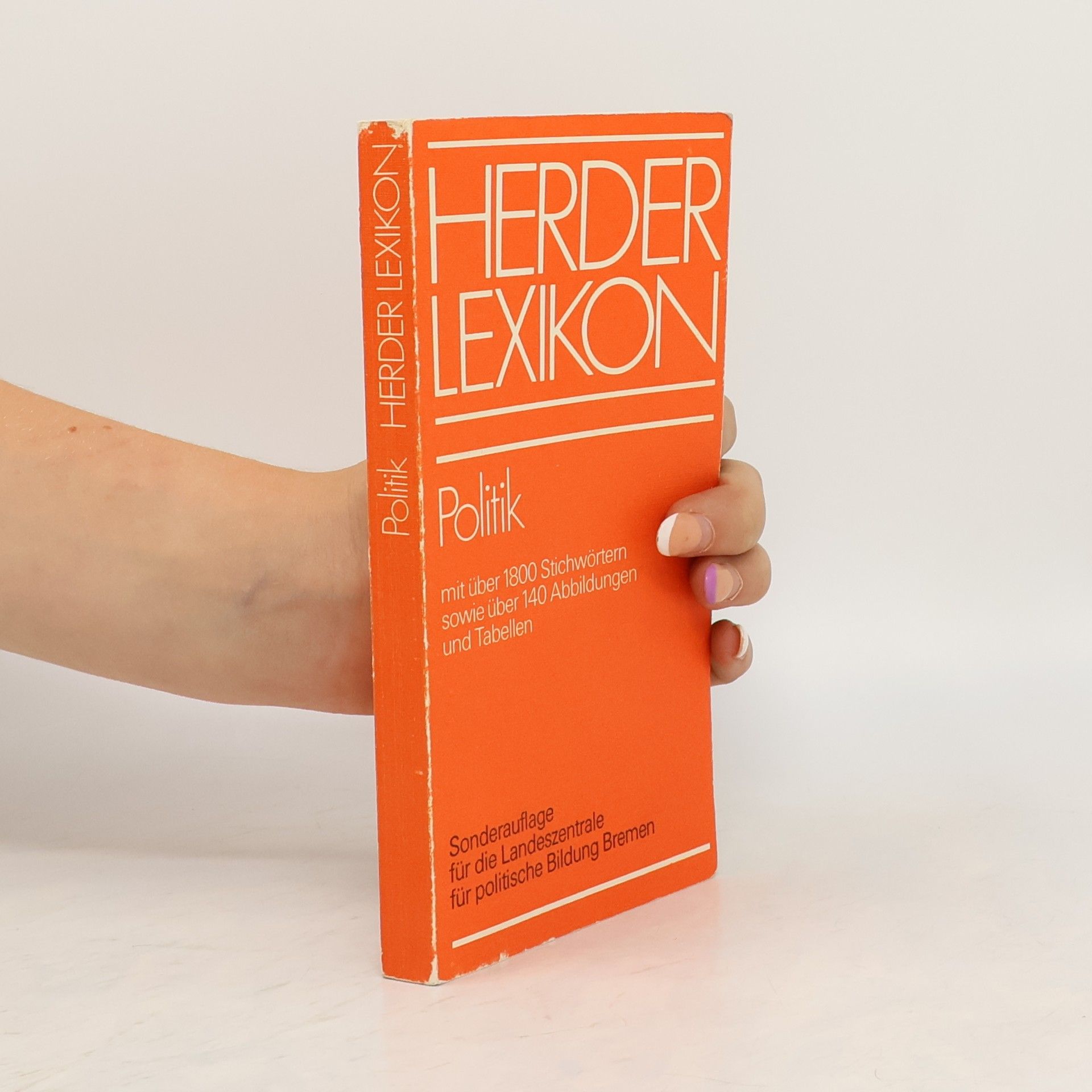 Collectif d'auteurs Herder Lexikon. Politik