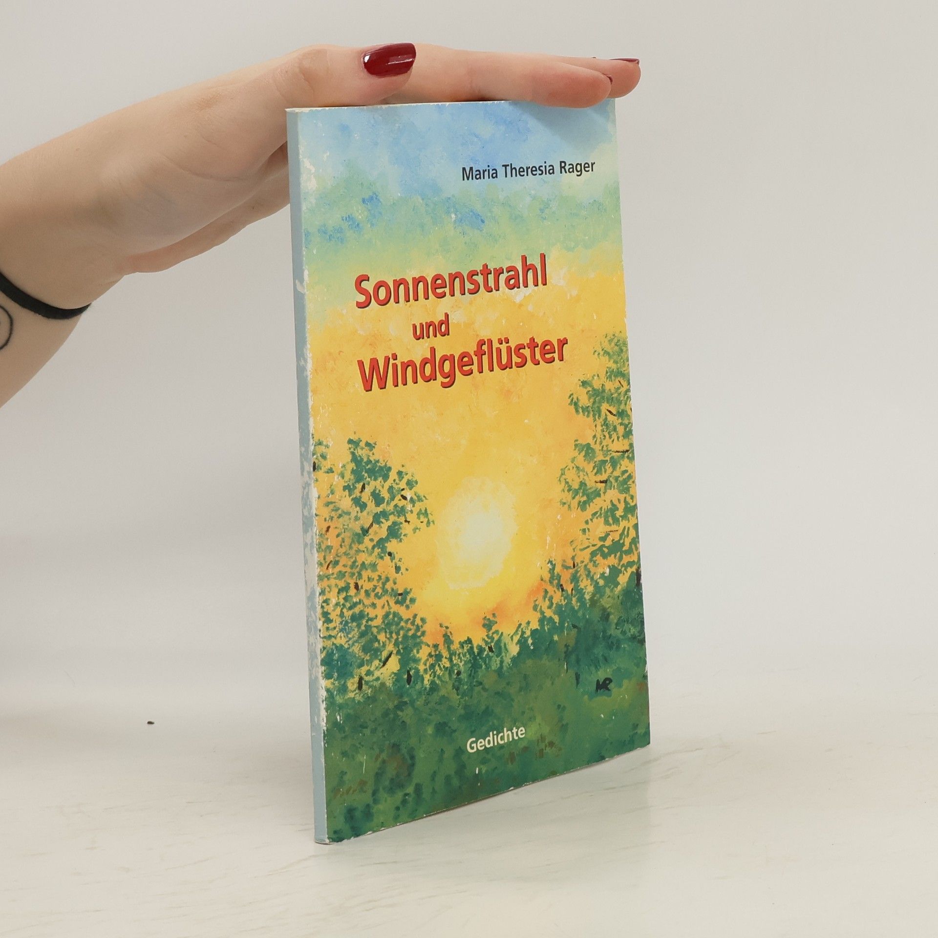 Maria Theresia Rager Sonnenstrahl und Windgeflüster