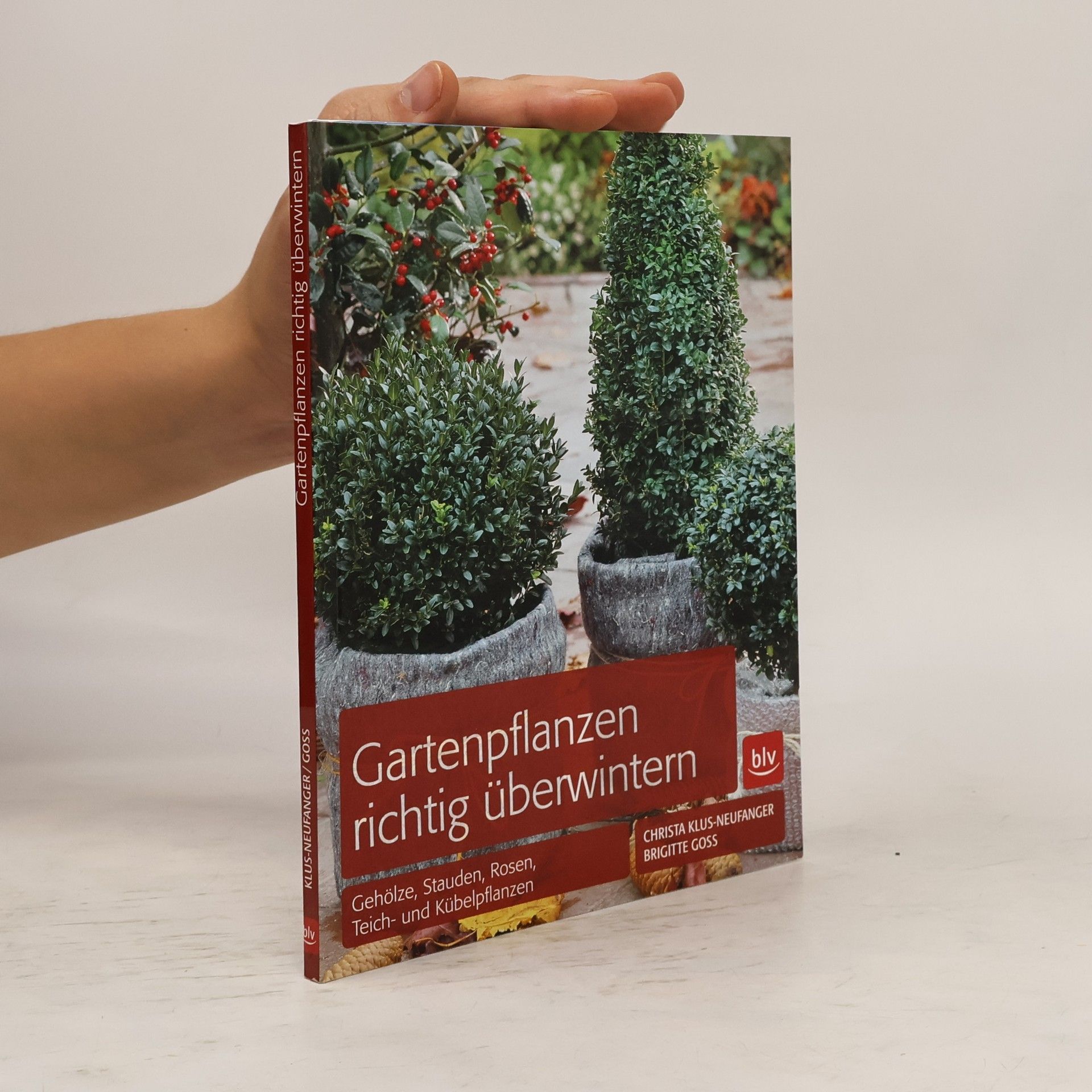 Christa Klus Neufanger Gartenpflanzen richtig überwintern
