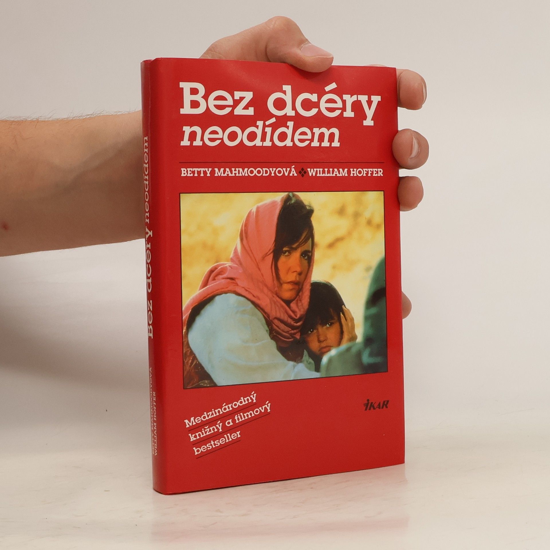 Betty Mahmoody Bez dcéry neodídem