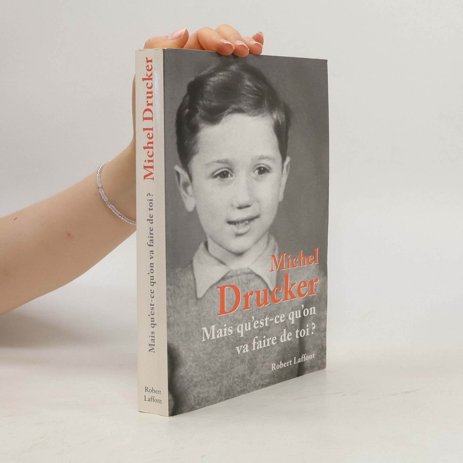 Michel Drucker Mais qu'est-ce qu'on va faire de toi ?